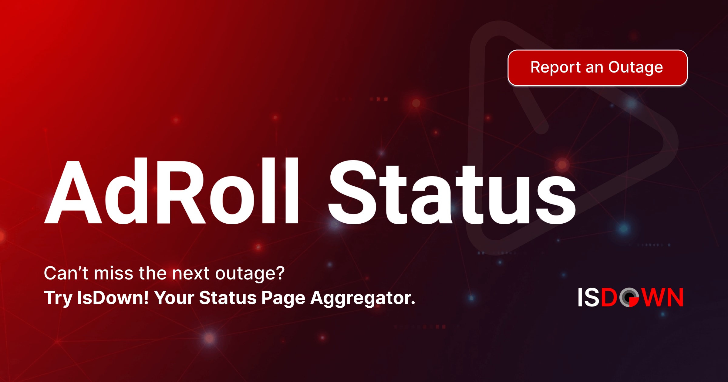 Is AdRoll Down? Check current status and user reports | IsDown