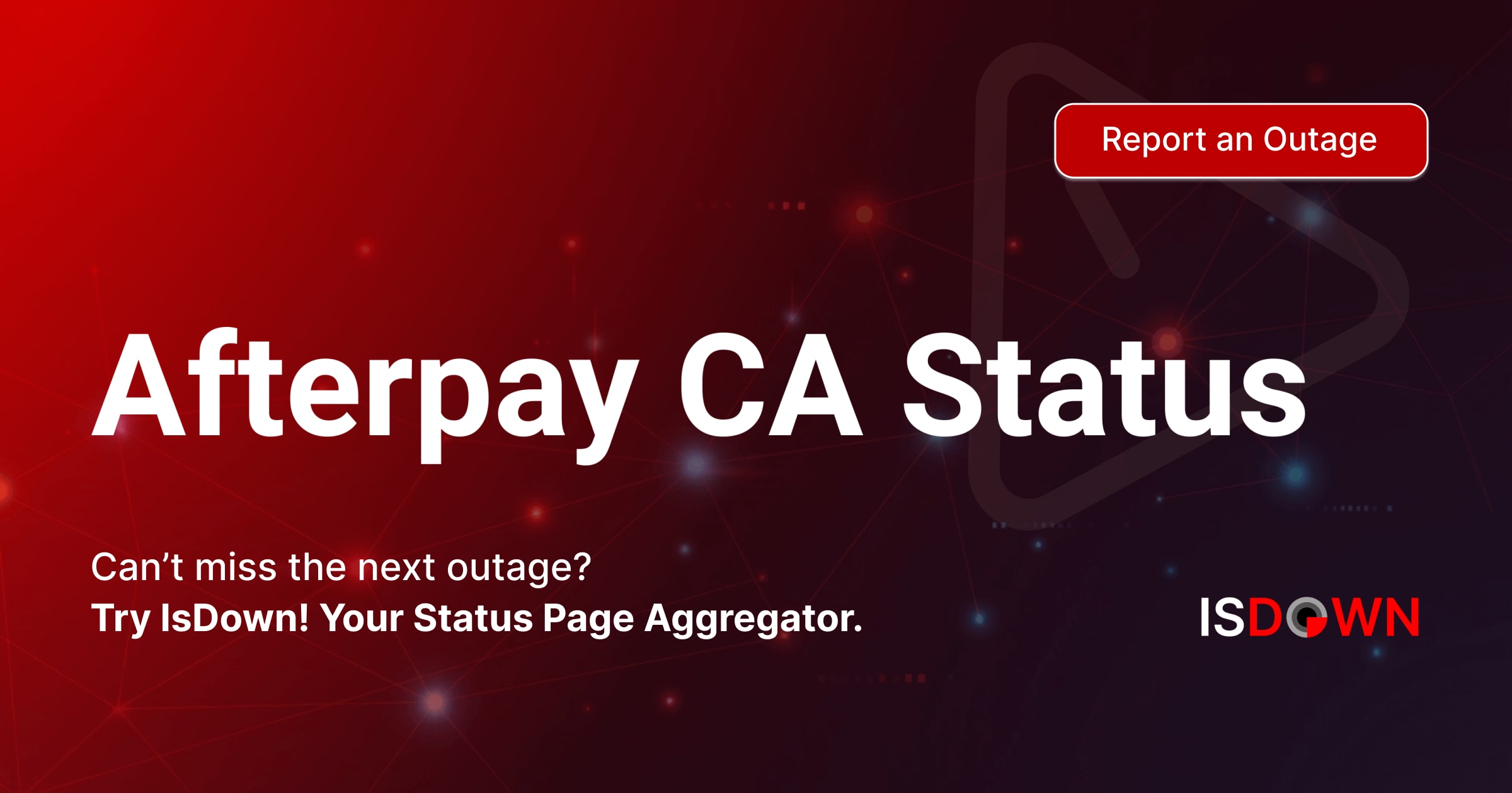 Is Afterpay CA Down? Check current status and user reports | IsDown