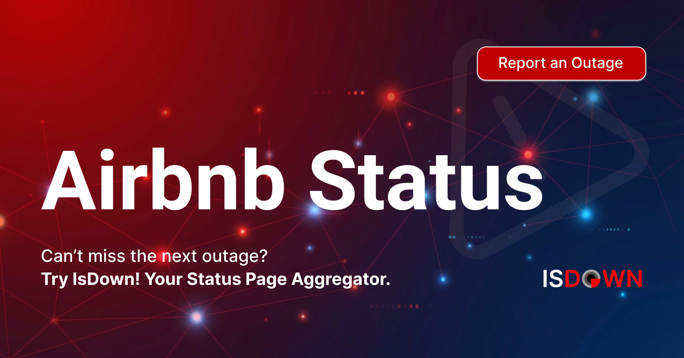 Is Airbnb Down? Live Status, Outages & Alerts | IsDown