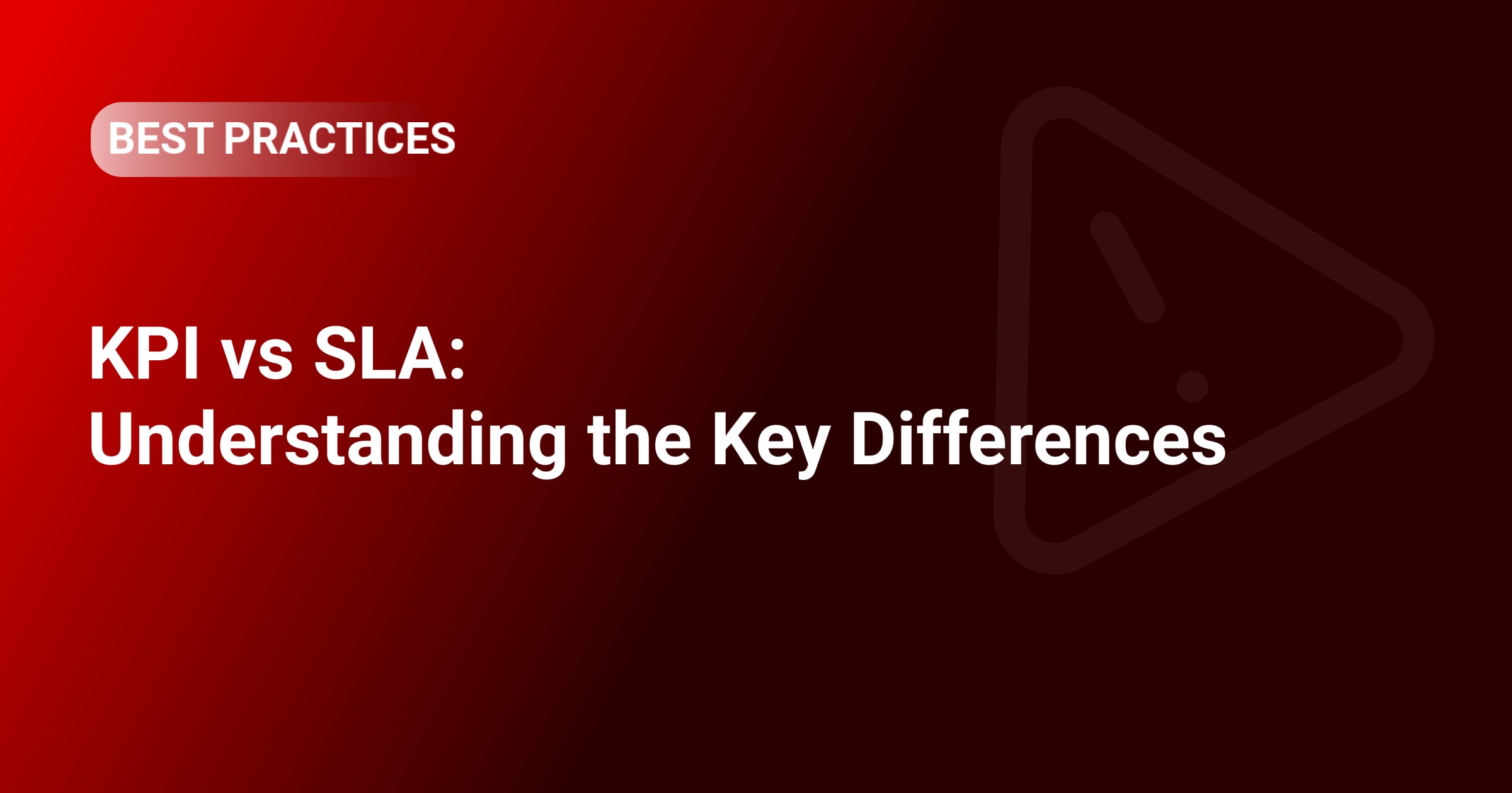 KPI vs SLA: Understanding the Key Differences