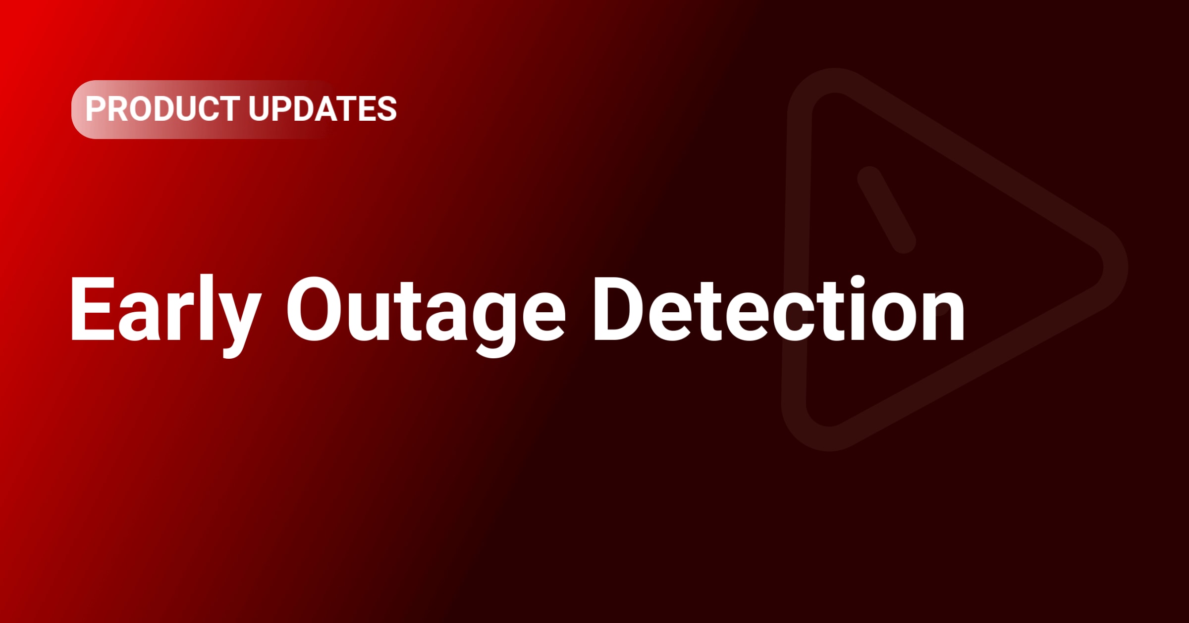 Early Outage Detection: Get Notified Before Outages Become Official Incidents