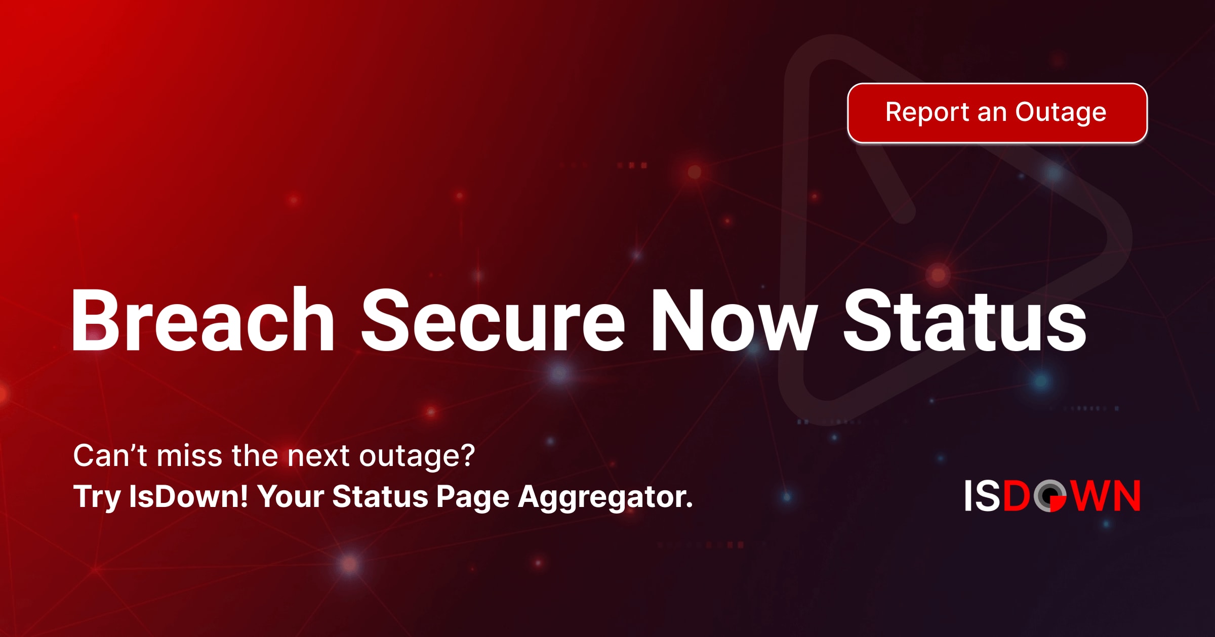 Is Breach Secure Now Portal Login Down? Live Status, Outages & Alerts ...