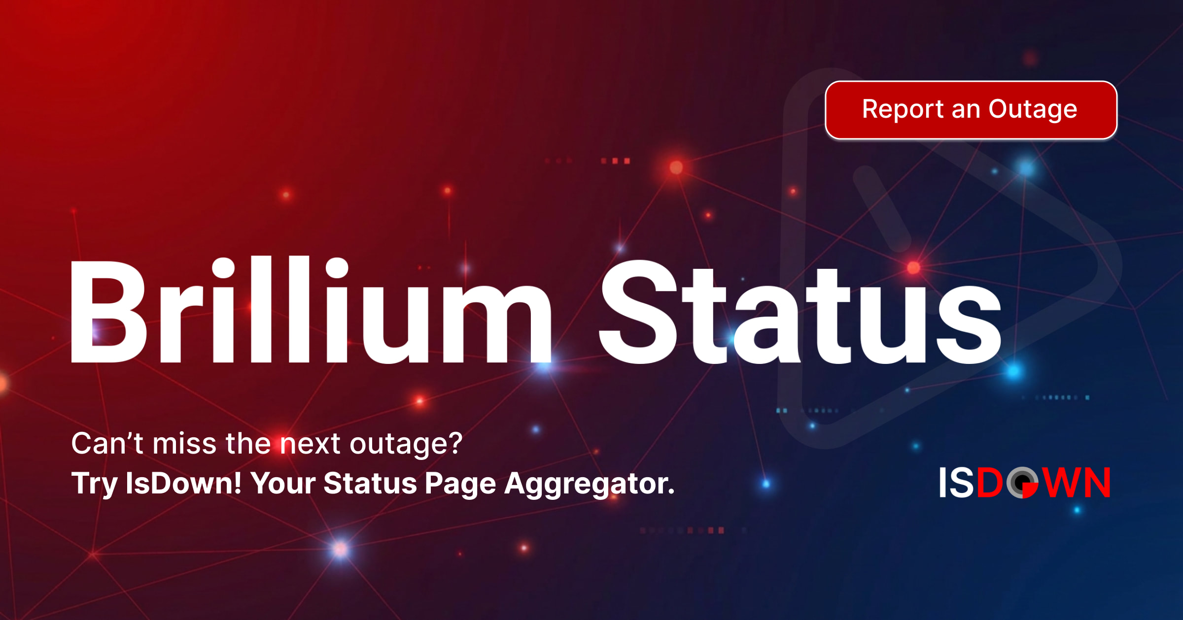 Is Brillium Down? Check current status and user reports | IsDown
