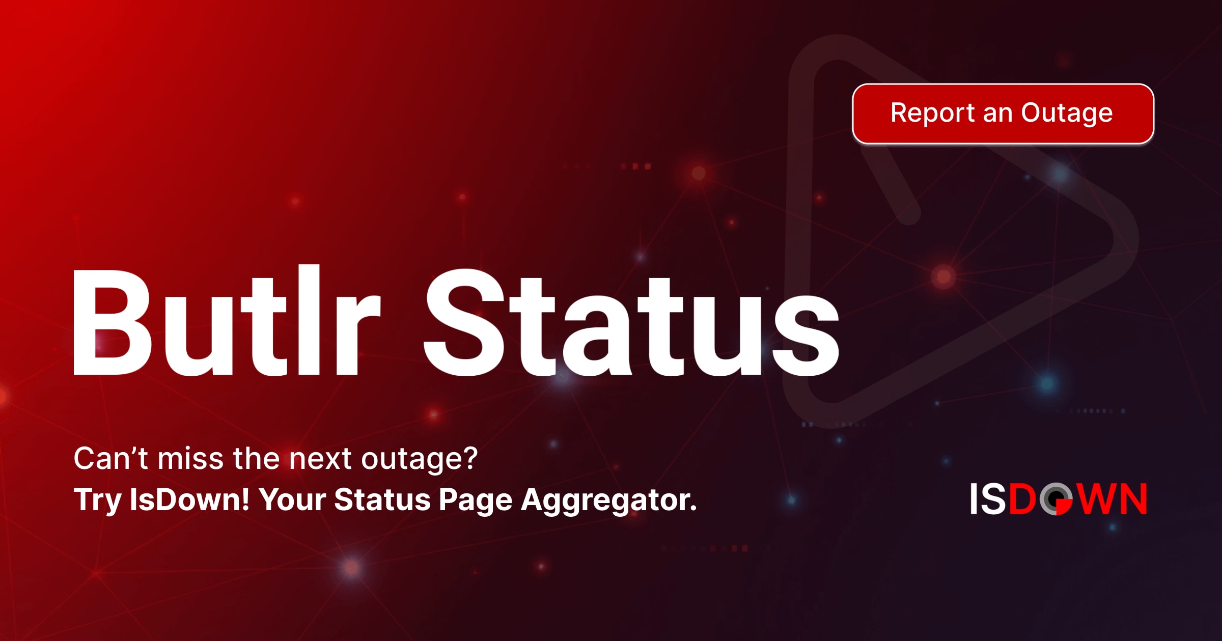 Is Butlr Down? Check current status and user reports | IsDown