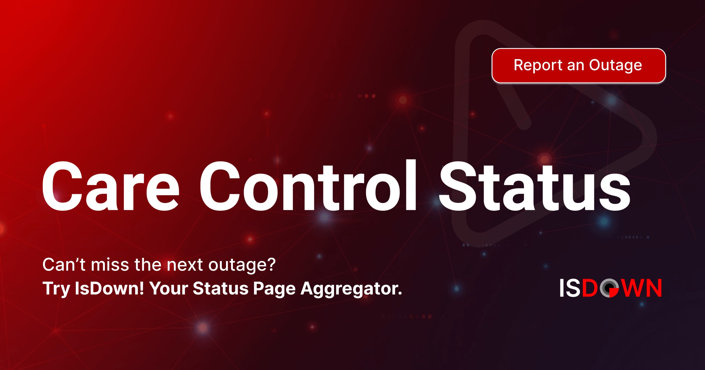 Is Care Control Down? Check current status and user reports | IsDown