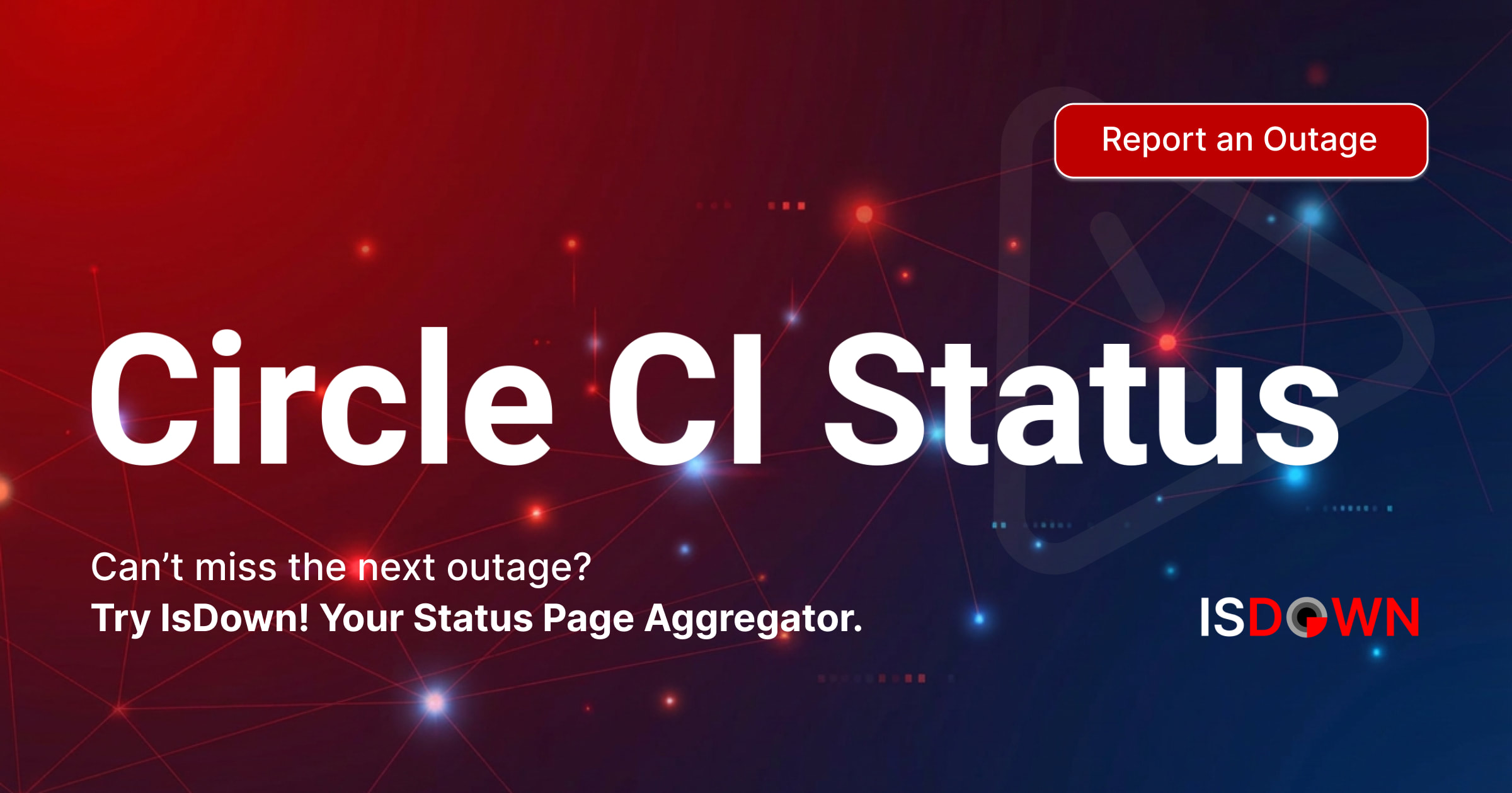 Is Circle CI Down? Live Status, Outages & Alerts | IsDown