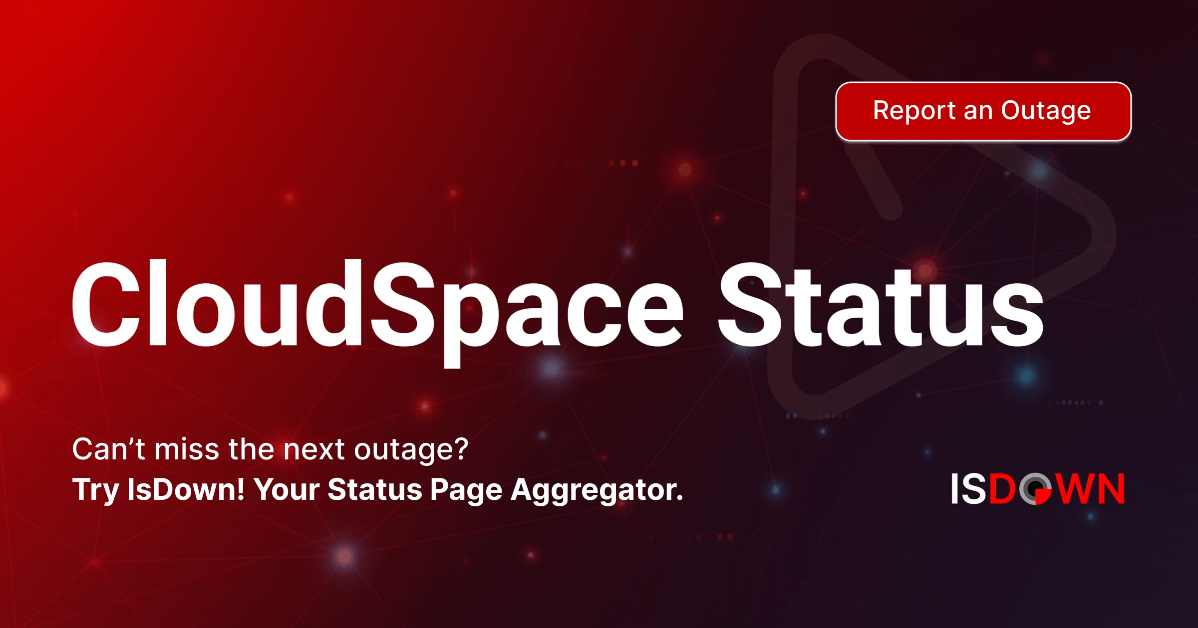 Is CloudSpace Down? Check current status and user reports | IsDown