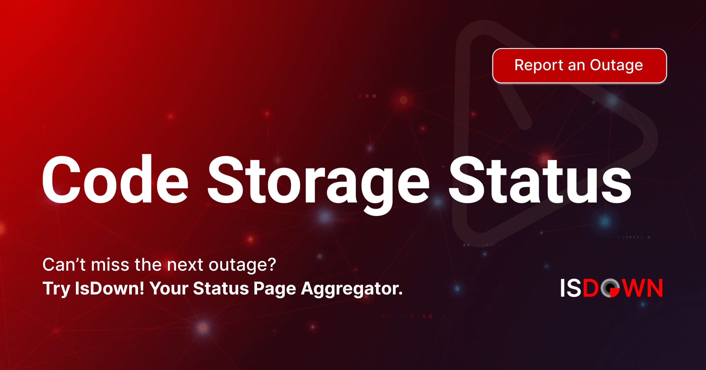 Is Code Storage Down? Check current status and user reports | IsDown