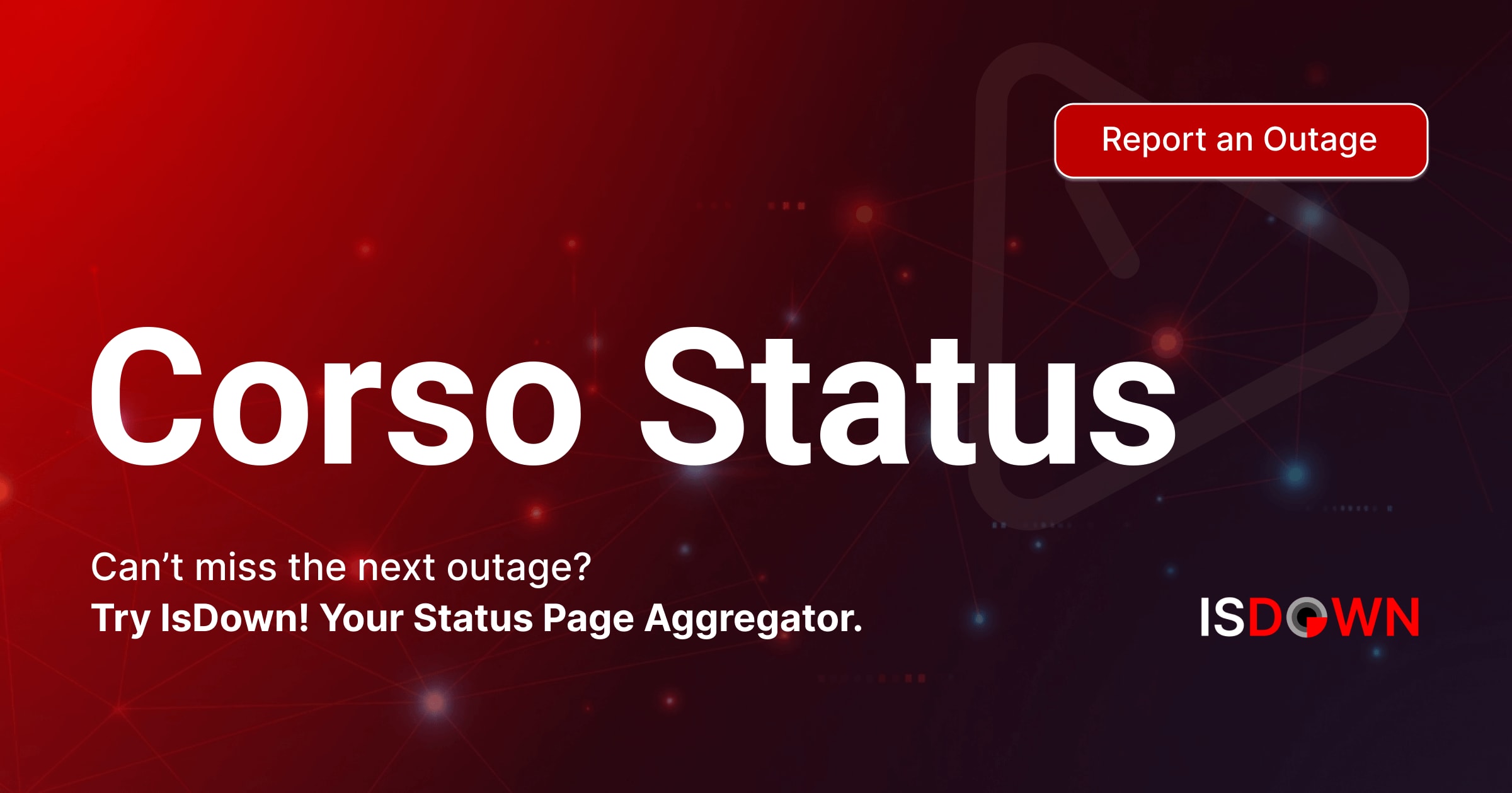 Is Corso Gorgias Integration Down? Check current status and user ...