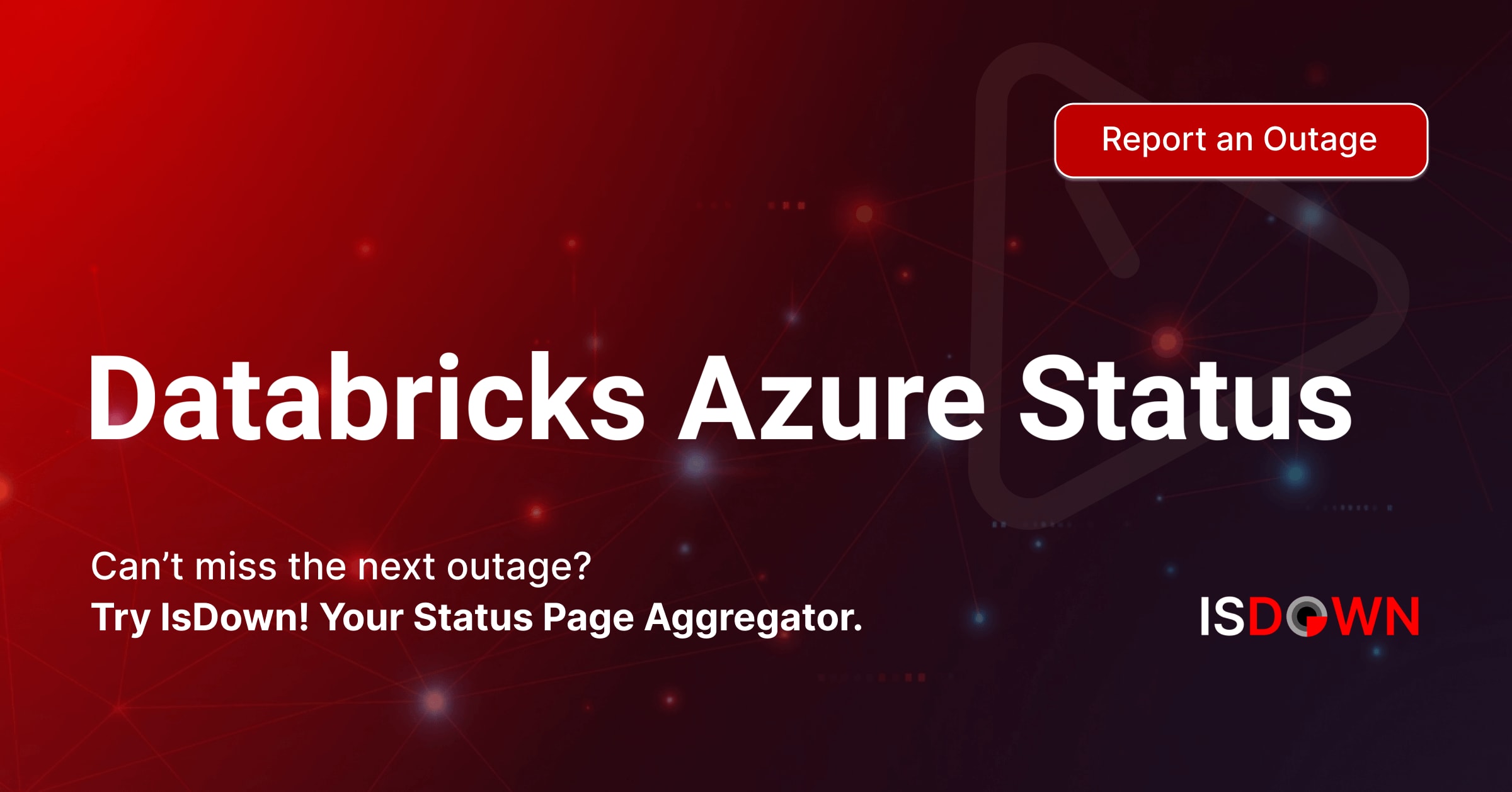 Databricks Code Status Icon Is Databricks Azure Down? Check current status and user reports | IsDown