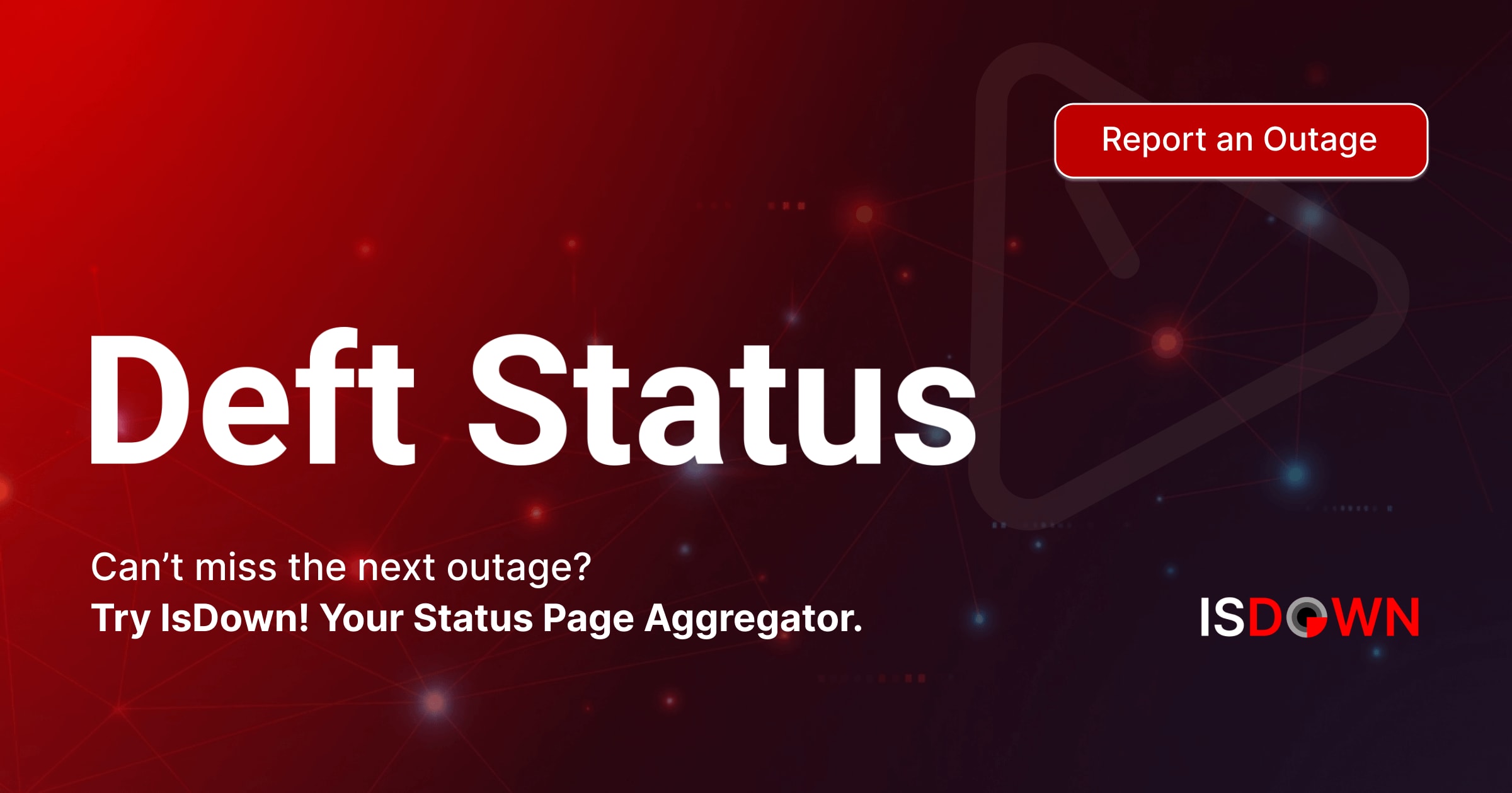 Status Live Defunct Is Deft Down? Live Status, Outages & Alerts | IsDown