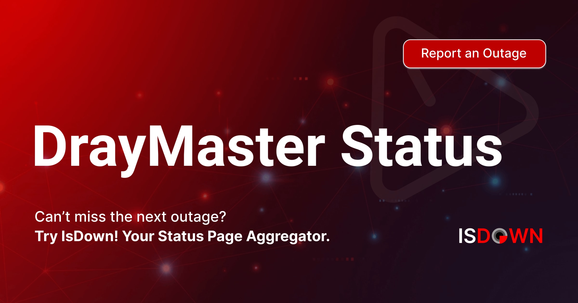 Is DrayMaster Application Down? Check current status and user reports ...