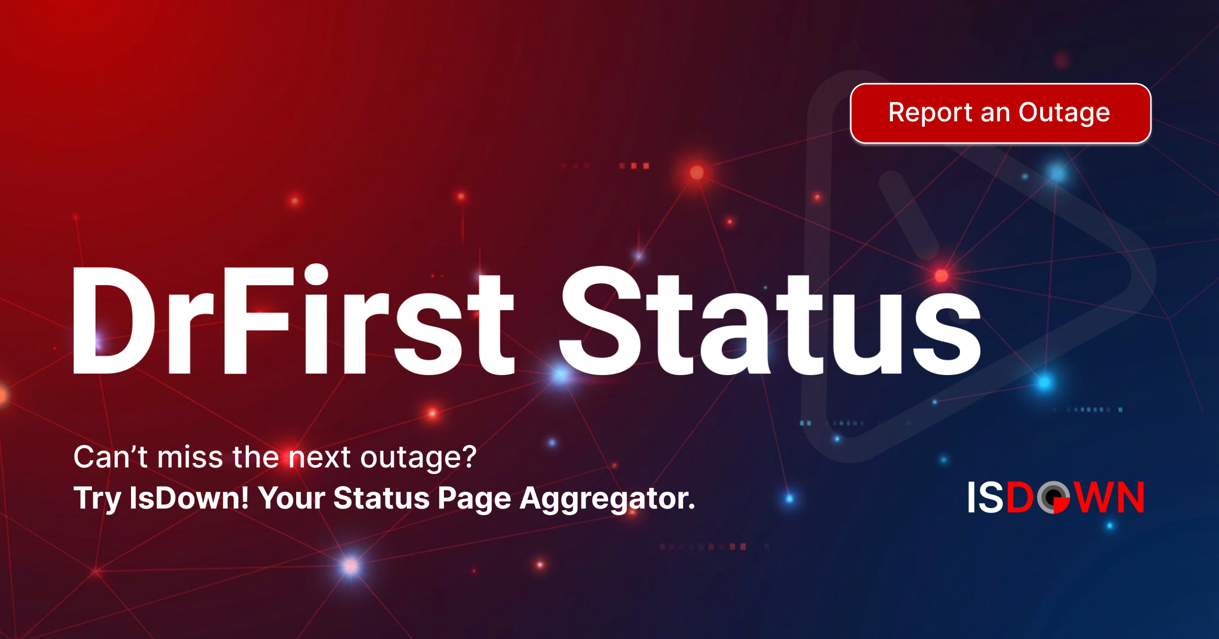 Is DrFirst Down? Live Status, Outages & Alerts | IsDown