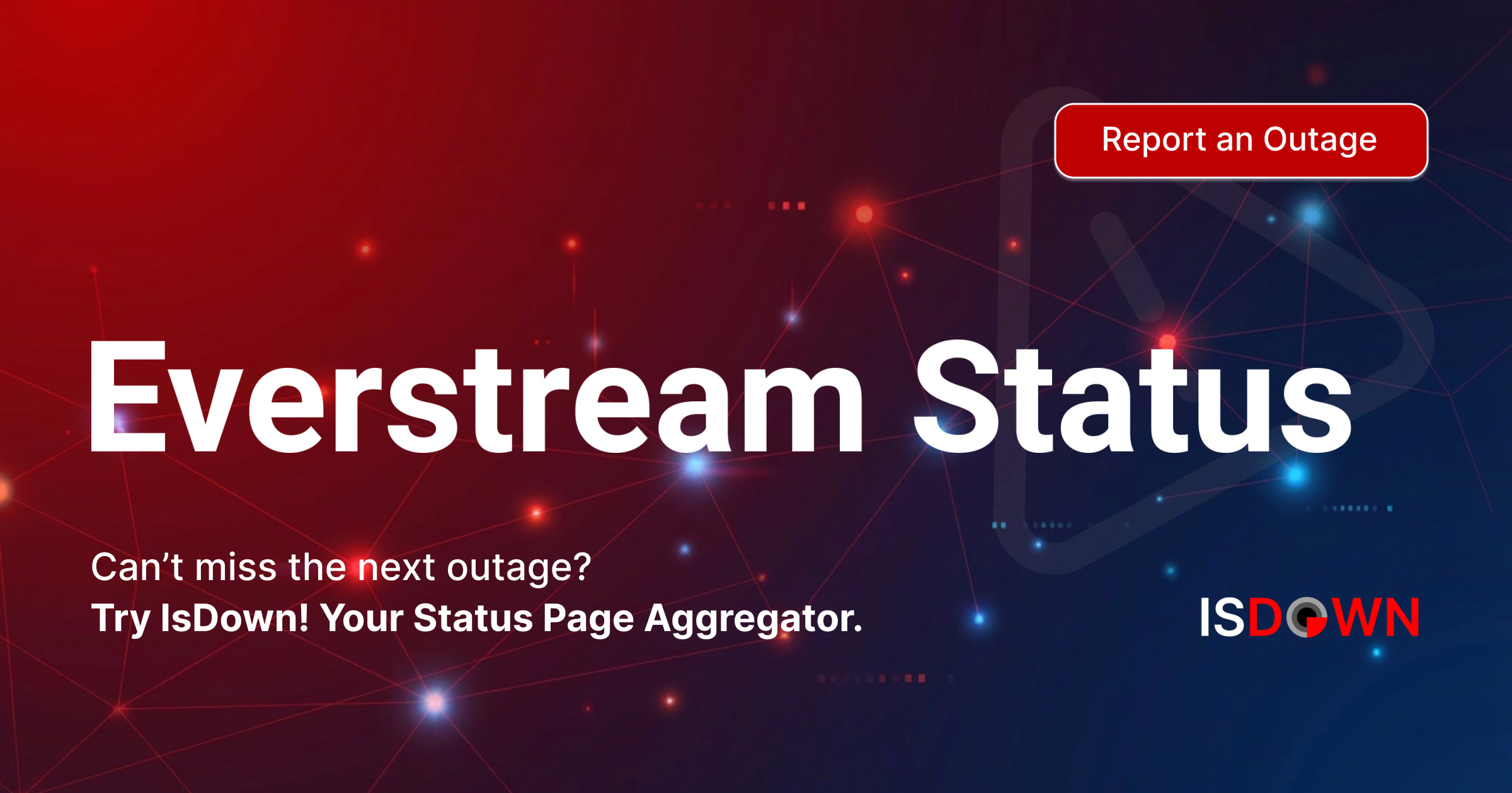 Everstream Support Is Everstream Down? Check current status and user reports | IsDown