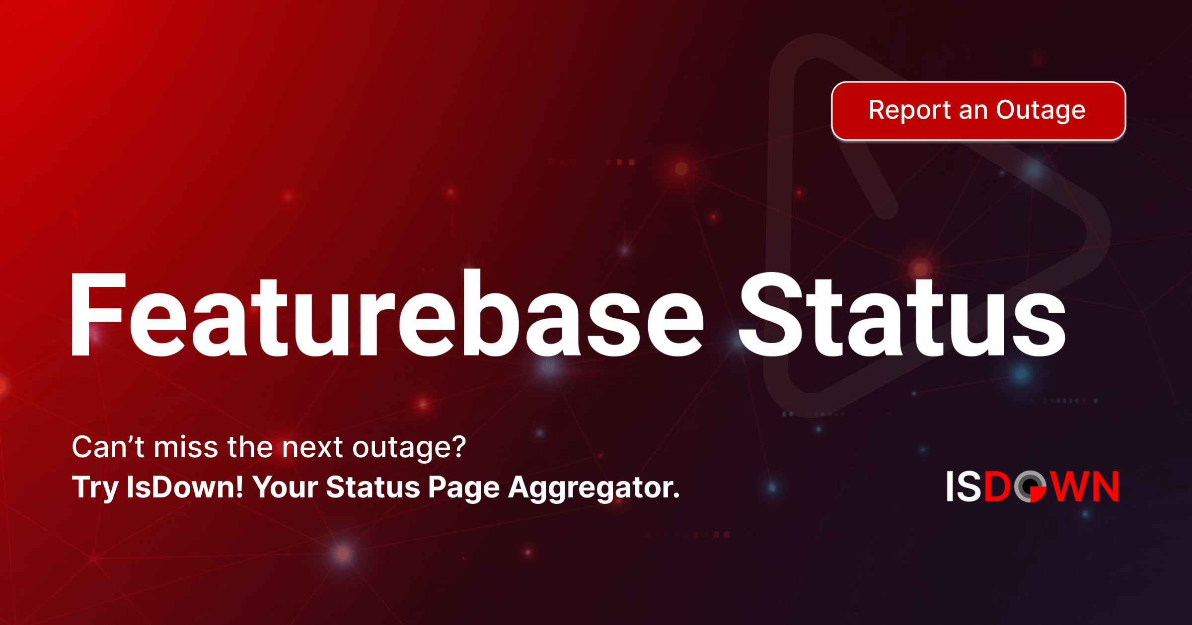 Is Featurebase Down? Check current status and user reports | IsDown