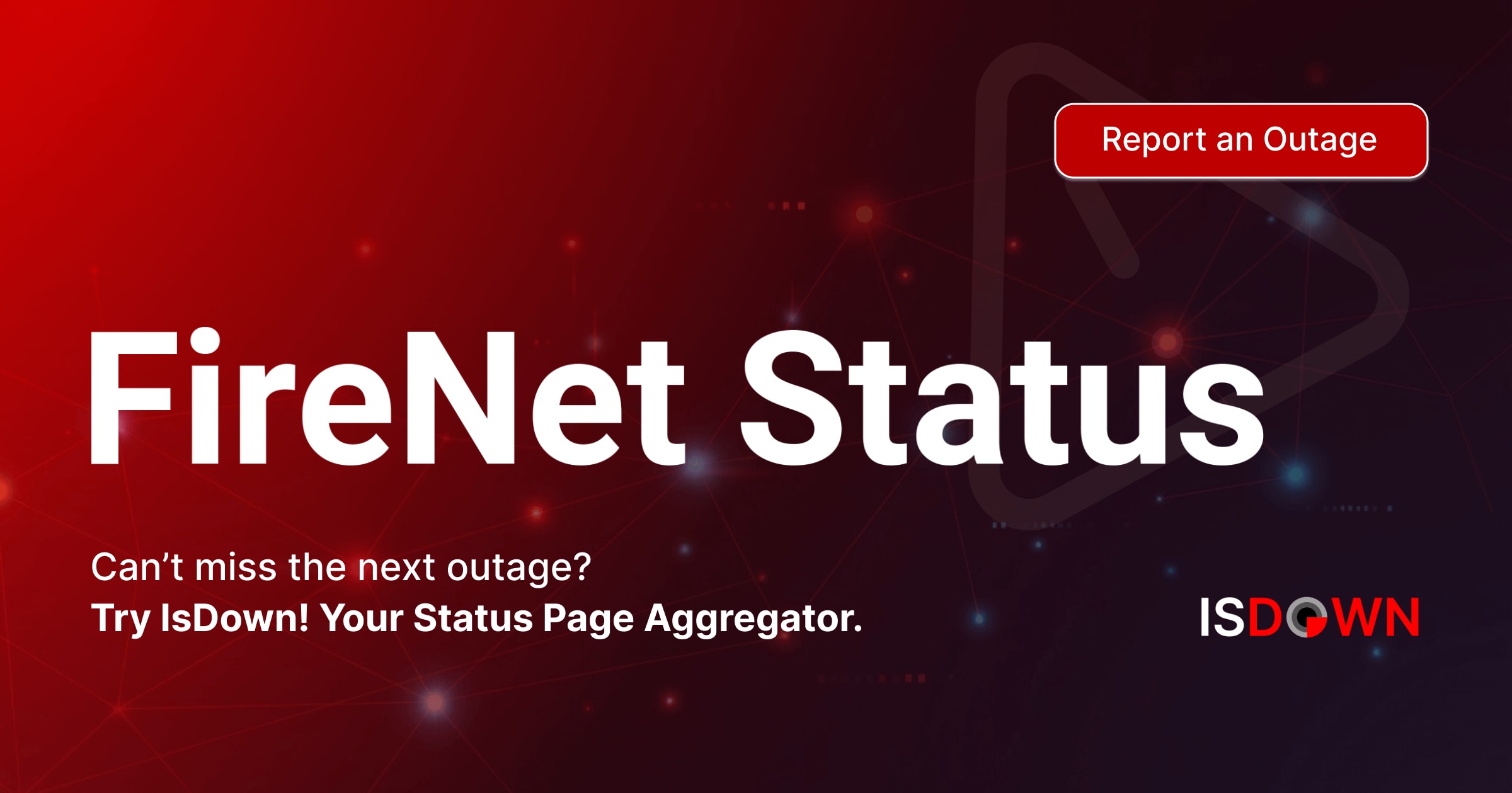 Bad Firefighting Network Is FireNet Down? Check current status and user reports | IsDown