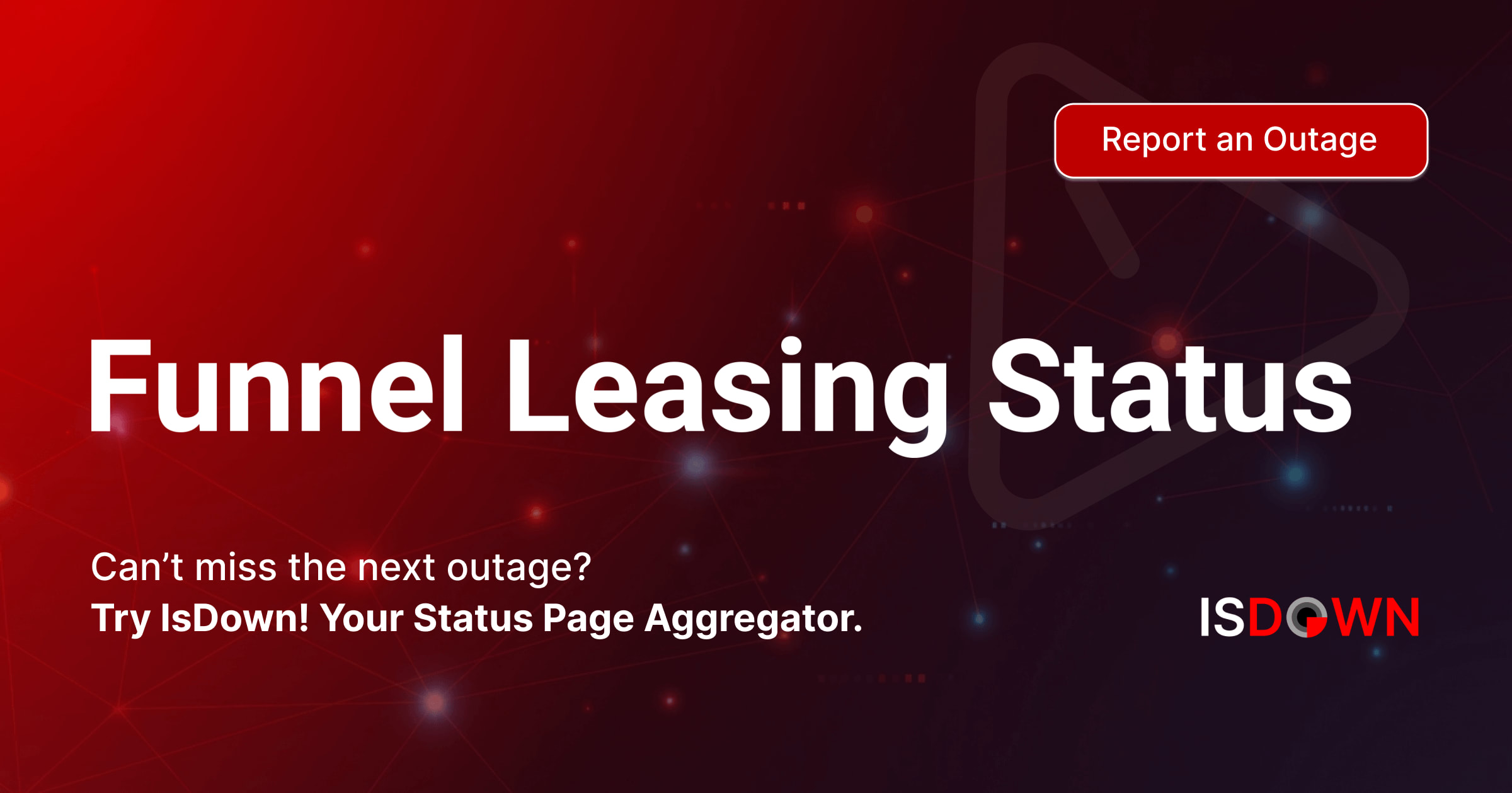 Is Funnel Leasing Down? Check current status and user reports | IsDown