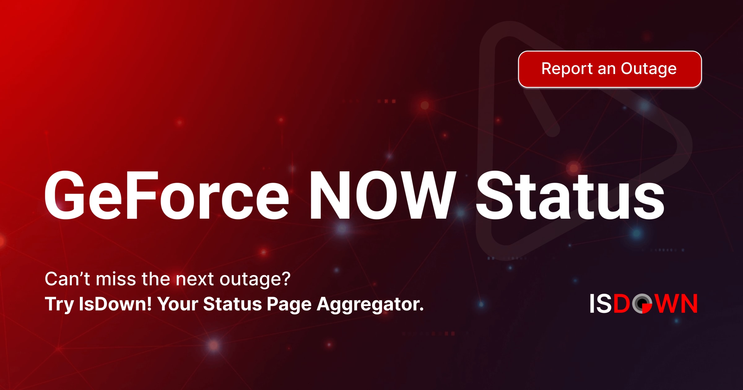 Is GeForce NOW NVIDIA Global Services Down? Live Status, Outages ...