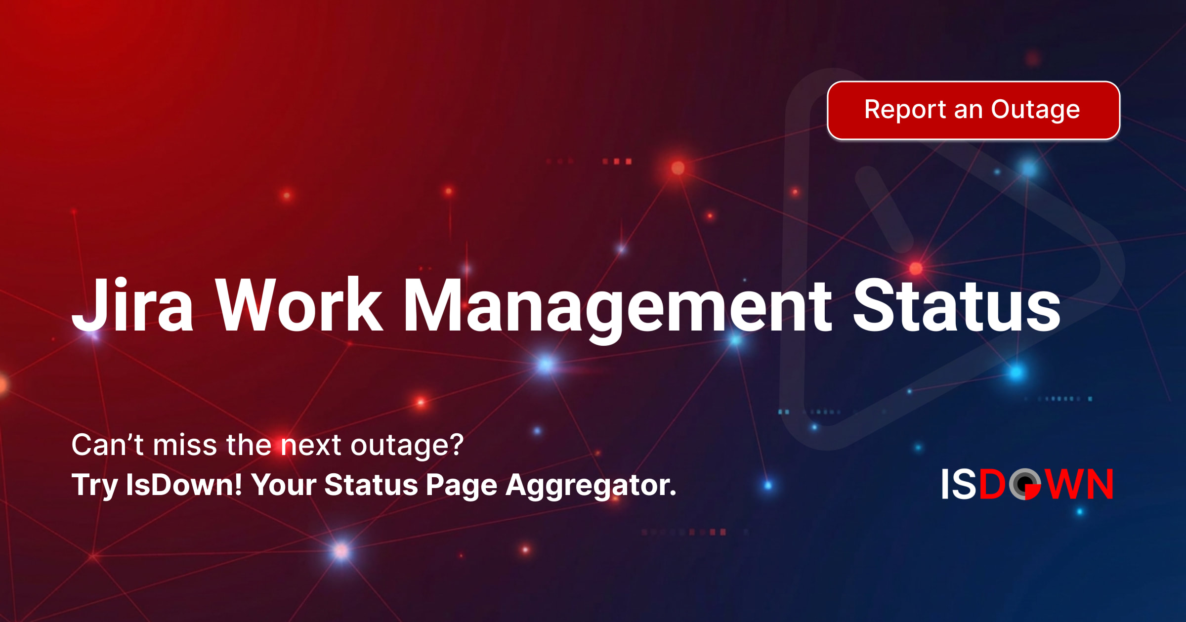 Is Jira Work Management Down? Check current status and user reports ...