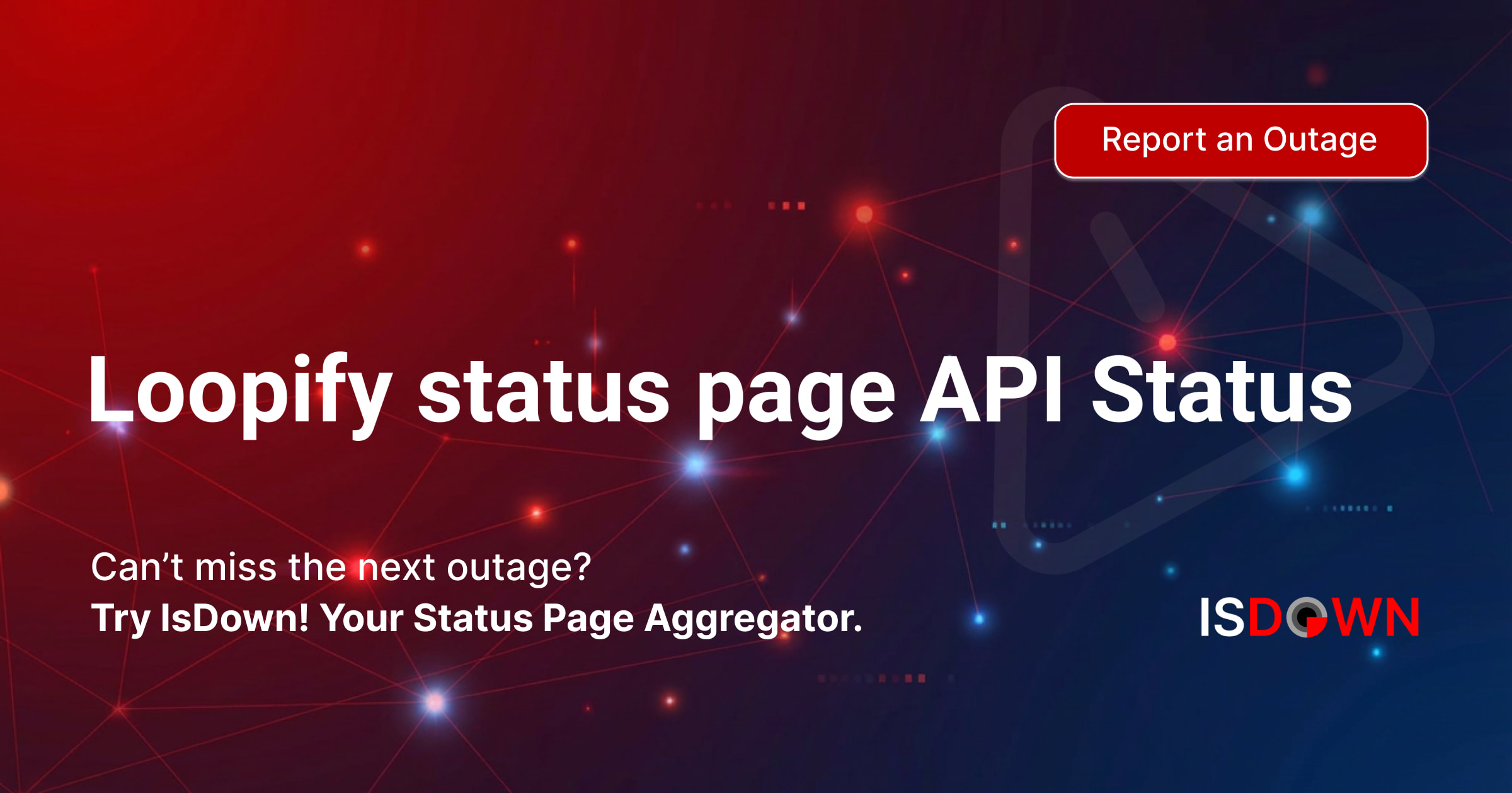 Is Loopify status page API Down? Check current status and user reports ...