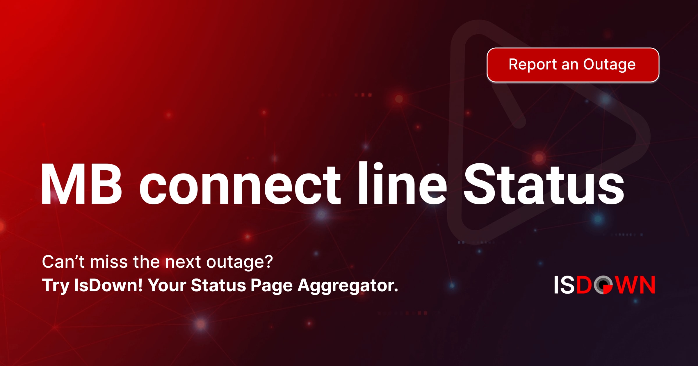 Is MB connect line Down? Check current status and user reports | IsDown