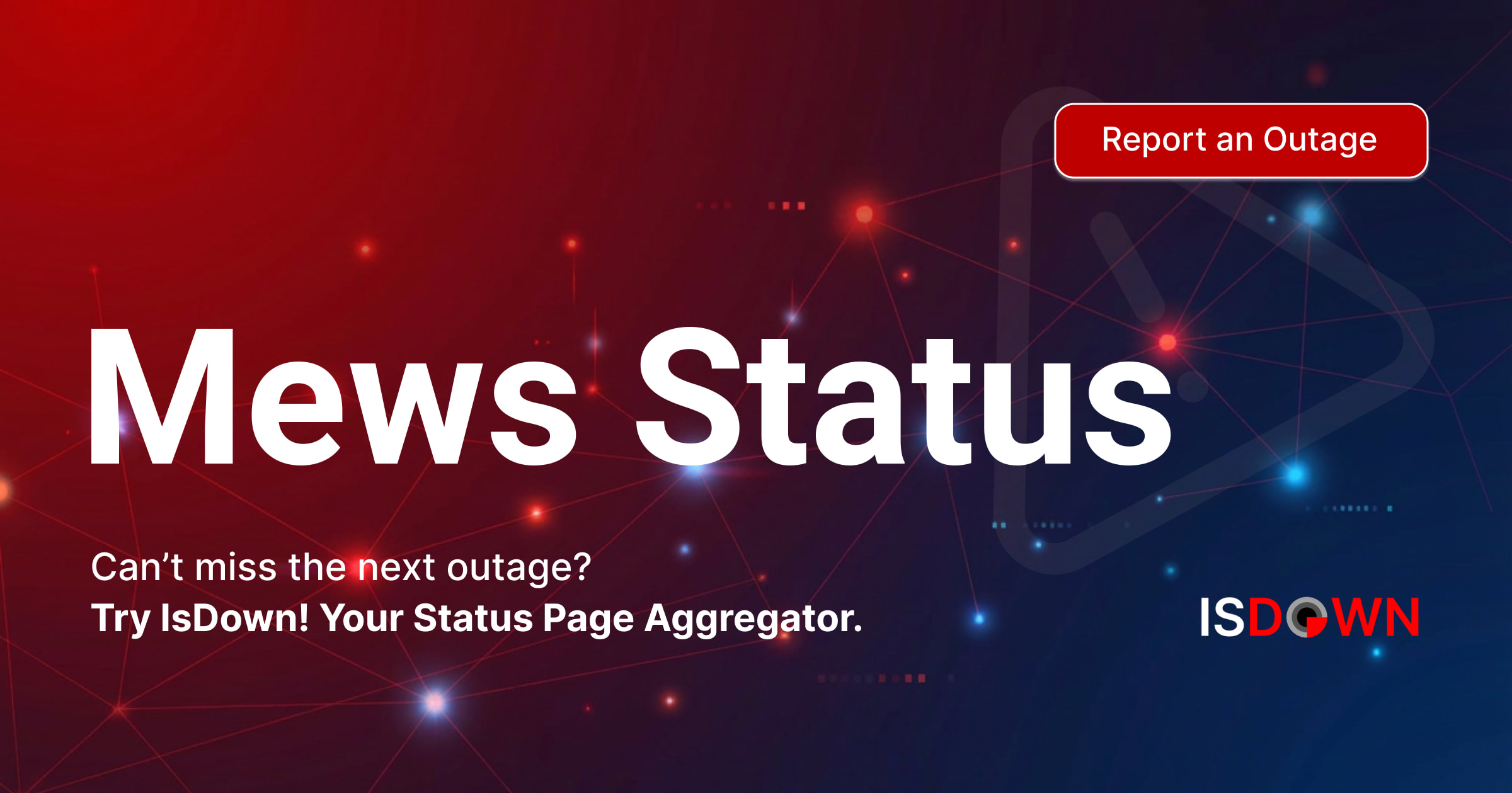 Is Mews Down? Check current status and user reports | IsDown
