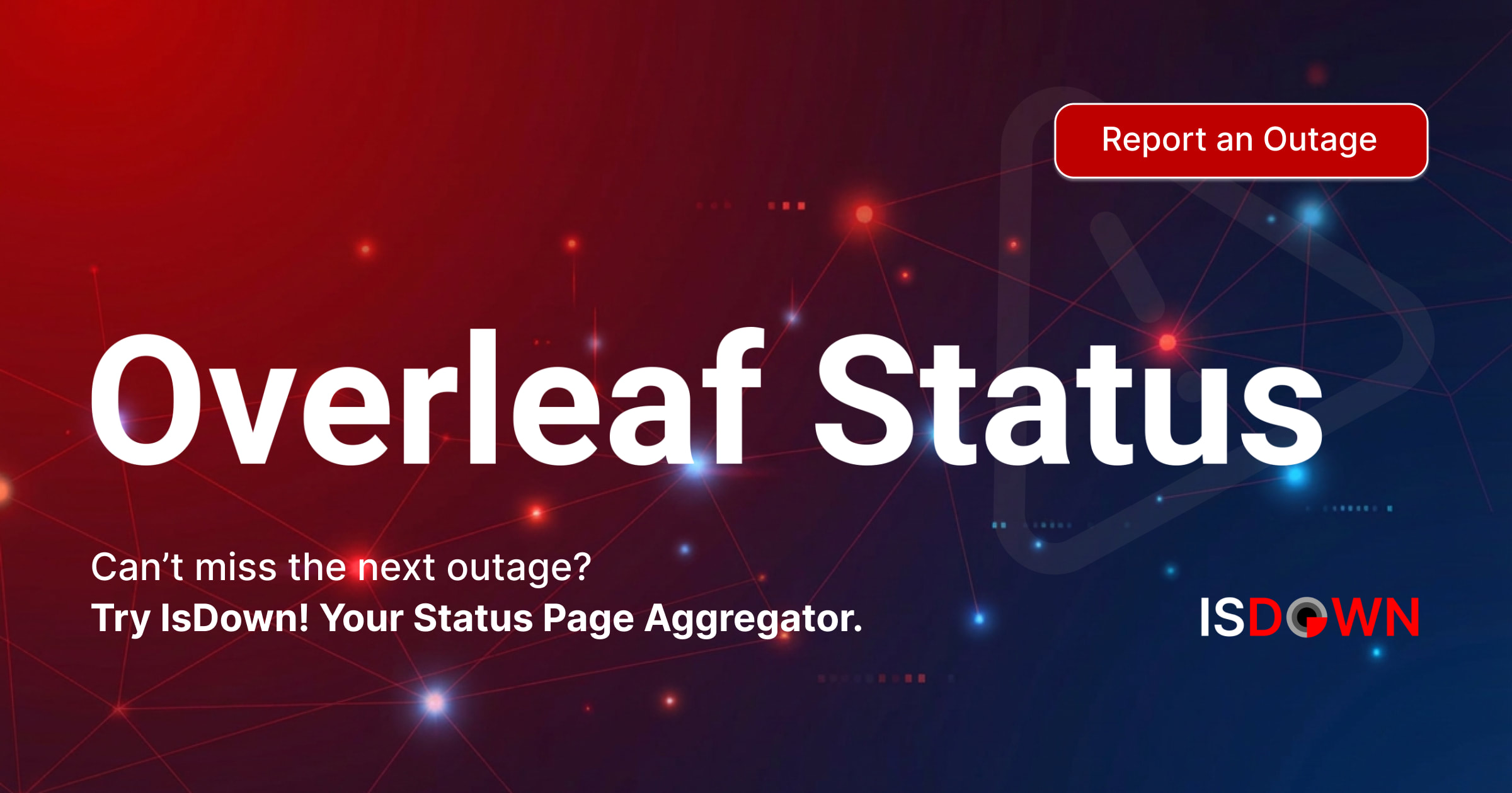 Is Overleaf Down? Live Status, Outages & Alerts | IsDown