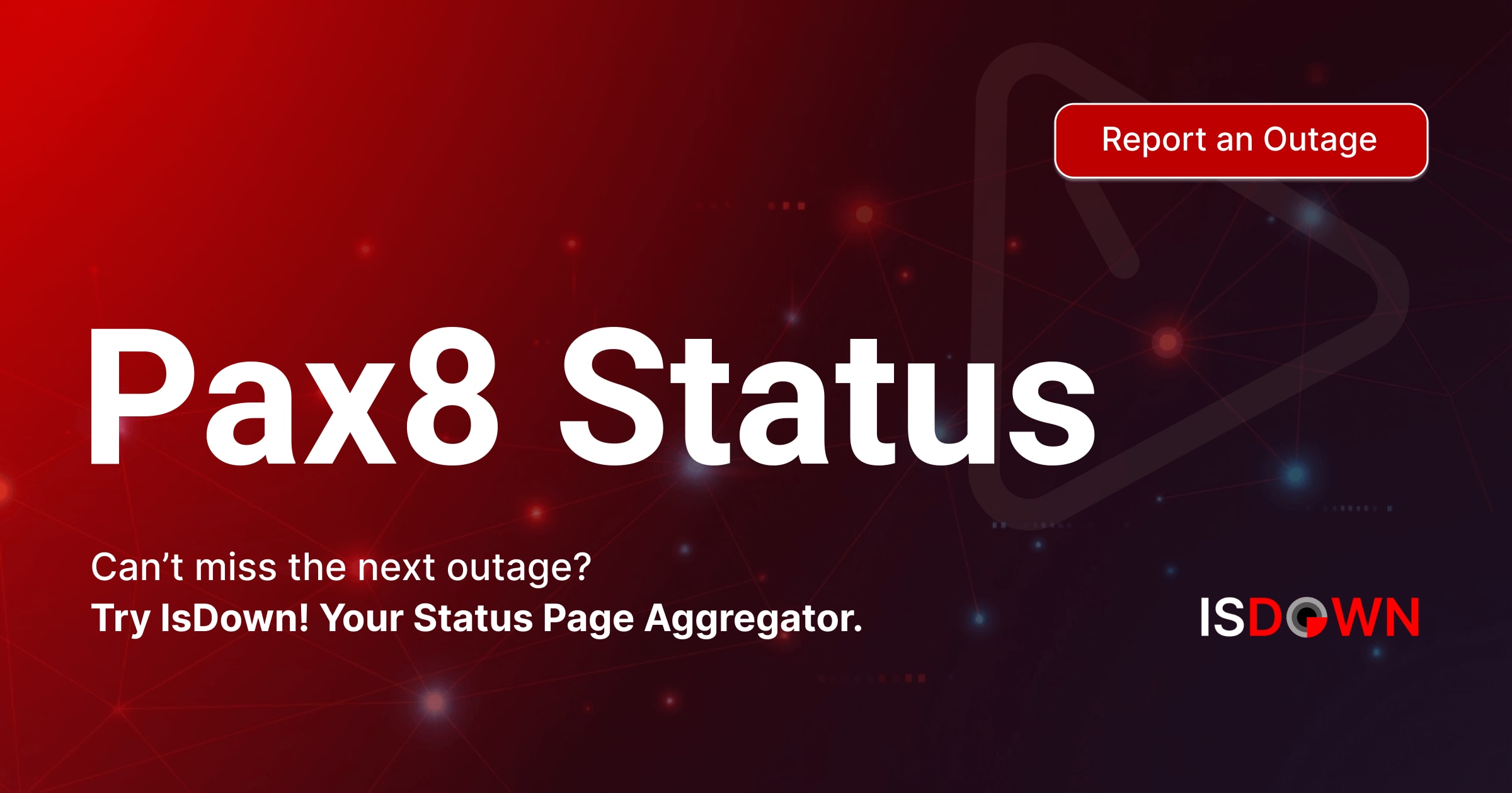 Pax Report Is Pax8 Down? Check current status and user reports | IsDown