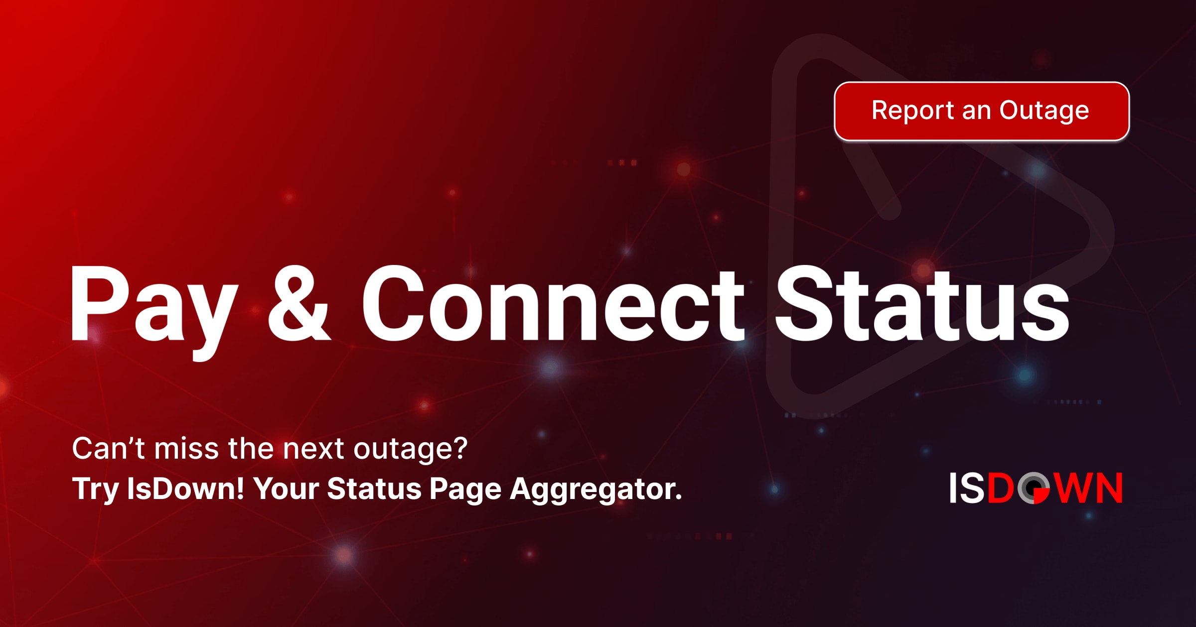 Is Pay & Connect Dashboard Down? Check current status and user reports ...