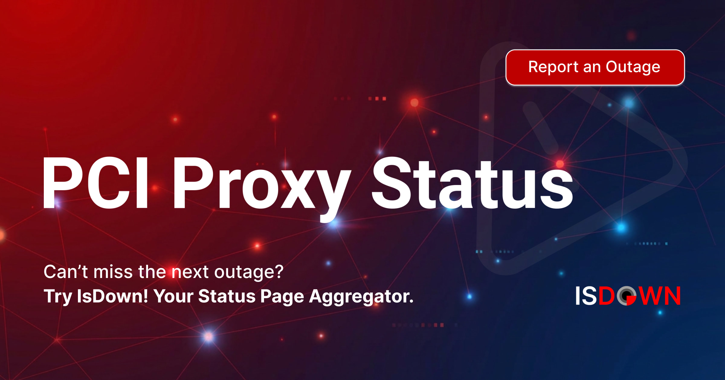 Pci Status Is PCI Proxy Down? Check current status and user reports | IsDown