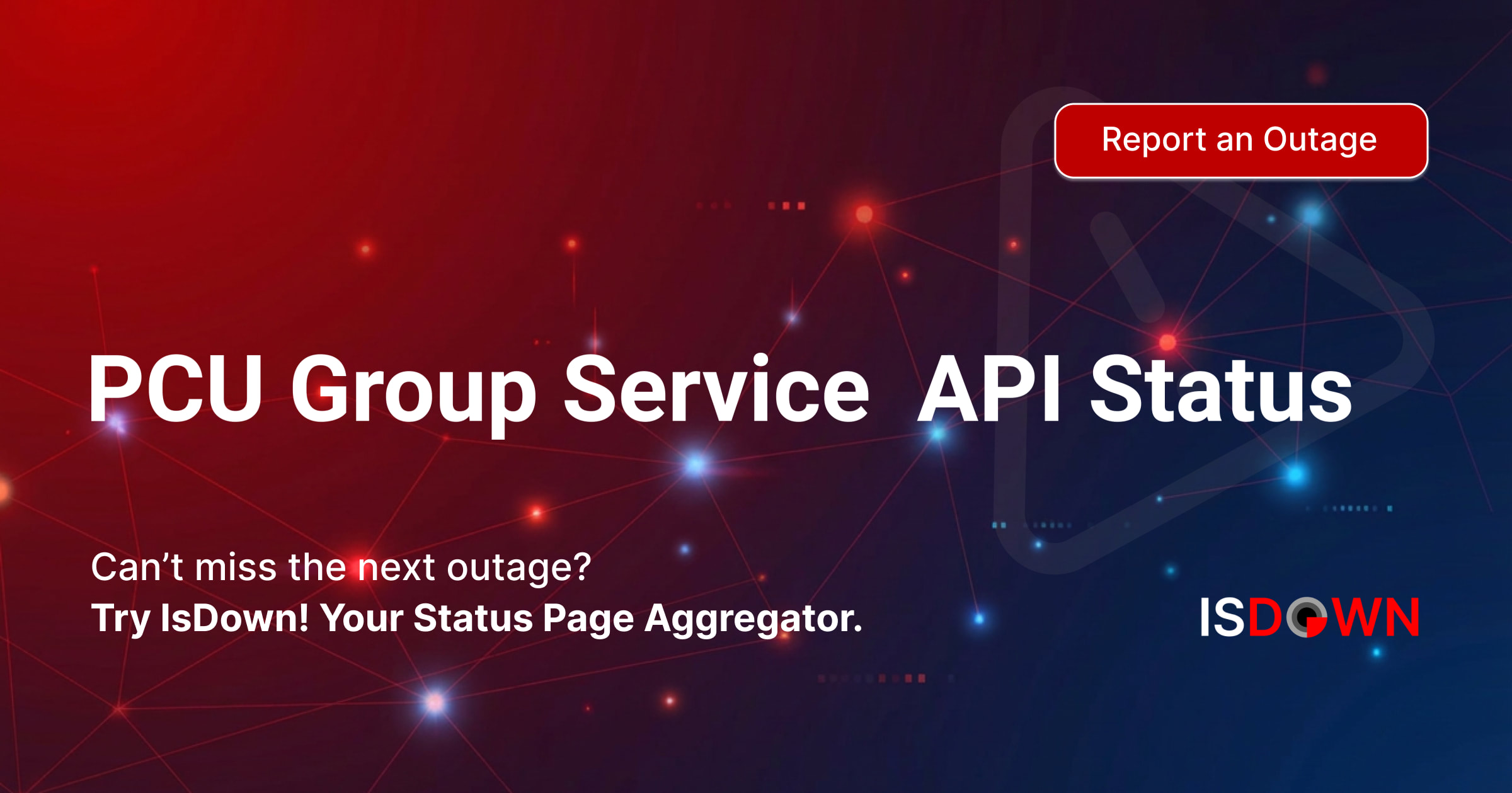 Is PCU Group Service API Down? Check current status and user reports ...