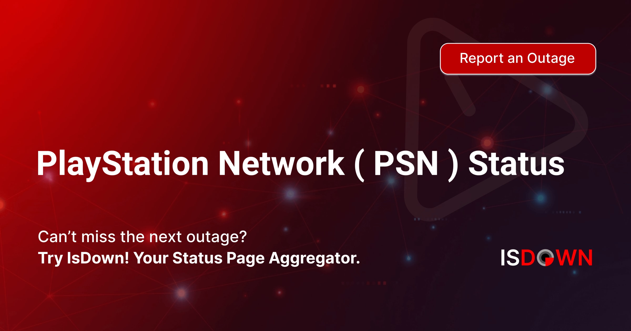 Is PlayStation Network ( PSN ) Down? Live Status, Outages & Alerts | IsDown