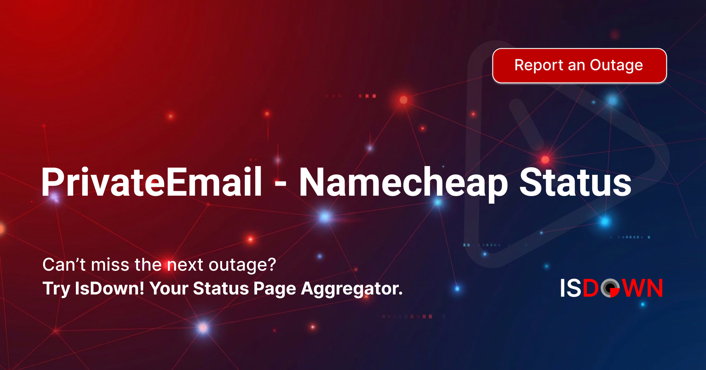 Is PrivateEmail - Namecheap Down? Check current status and user reports ...