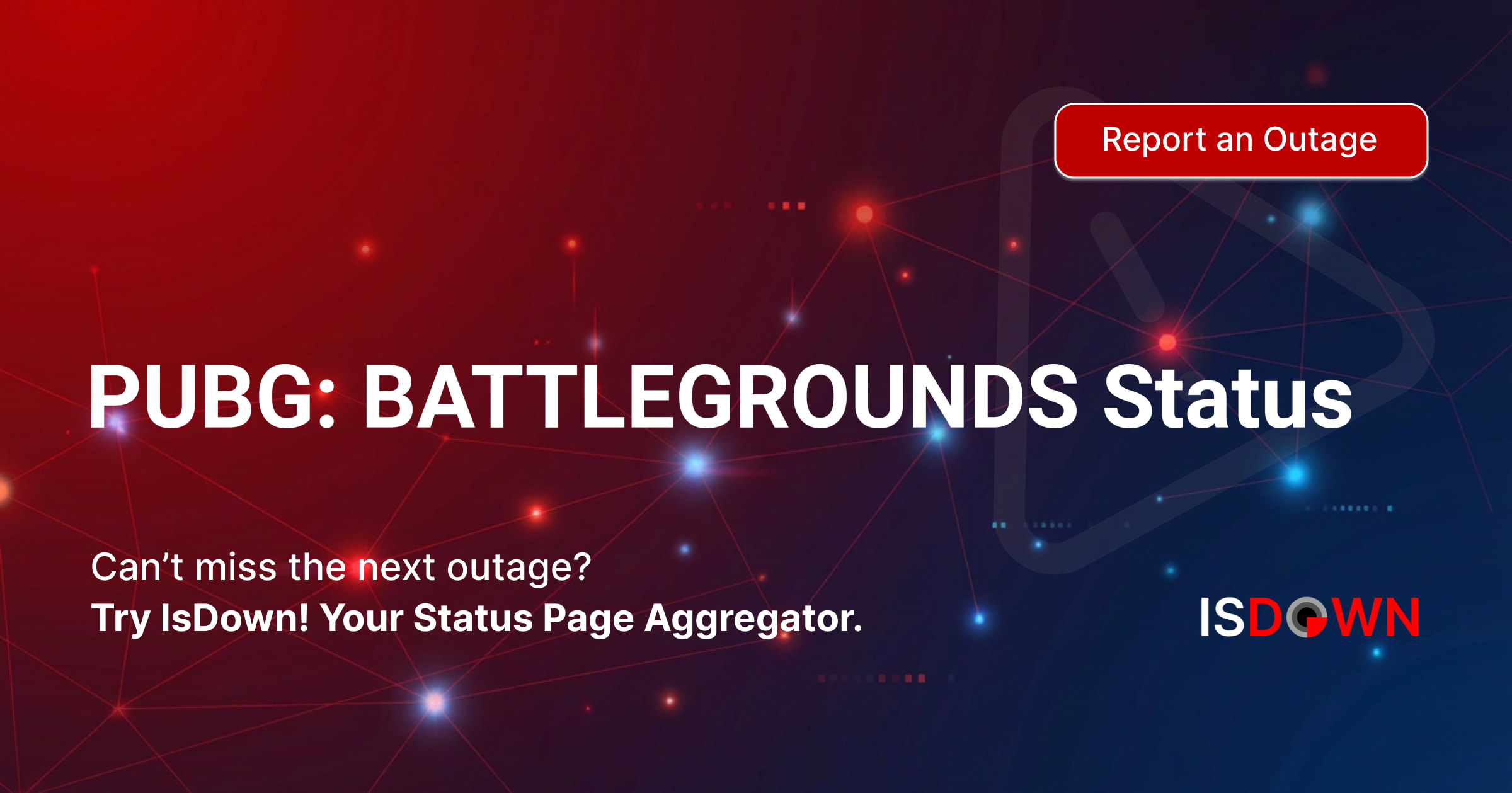 Is PUBG: BATTLEGROUNDS Down? Live Status, Outages & Alerts | IsDown