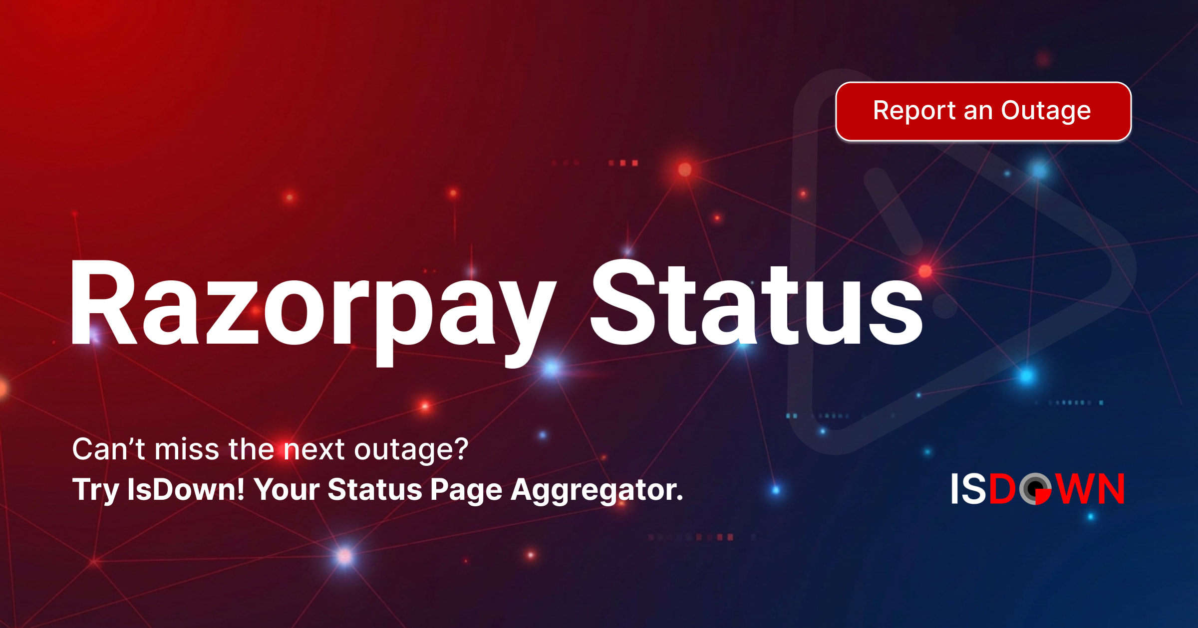 Is Razorpay Down? Live Status, Outages & Alerts | IsDown
