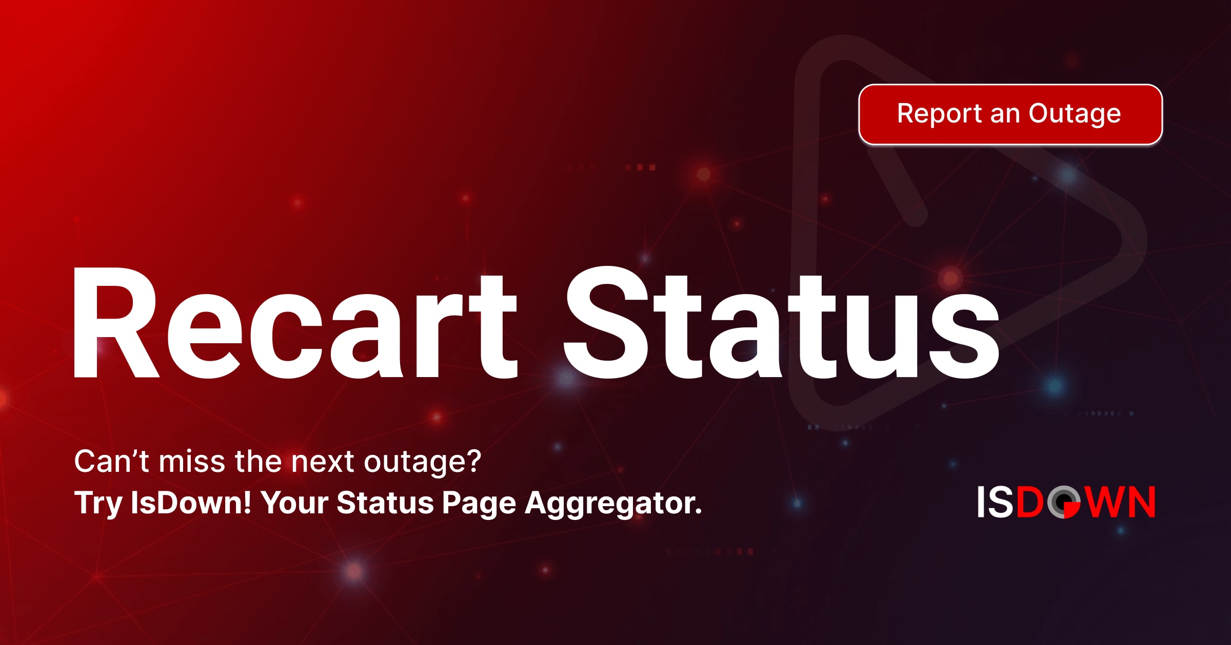 Status Updated Is Recart Dashboard Down? Live Status, Outages & Alerts | IsDown