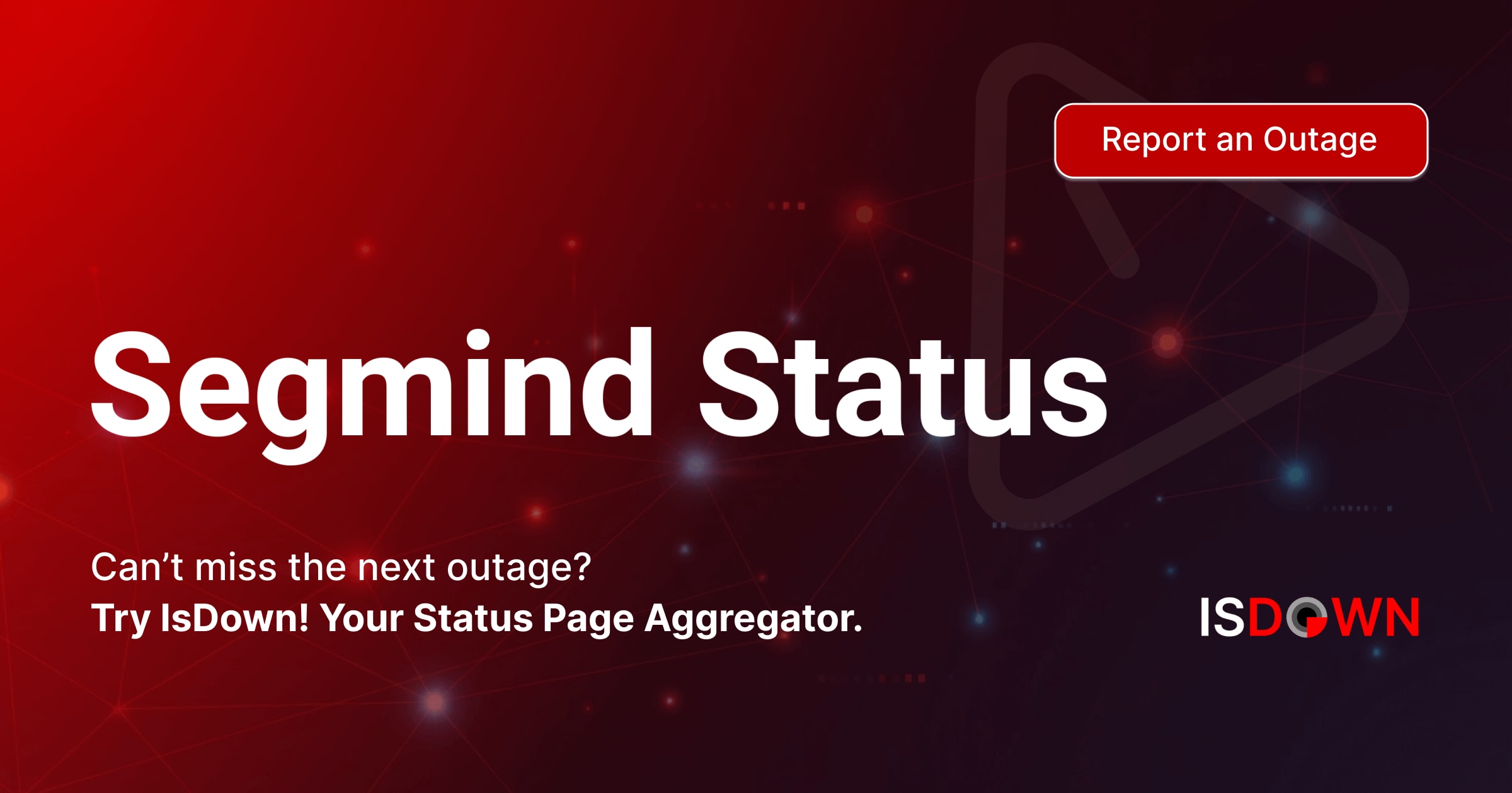Is Segmind Down? Check current status and user reports | IsDown