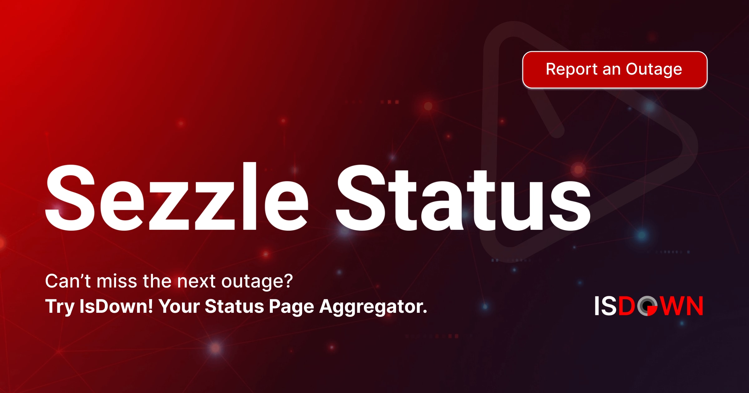 Sezzle Status. Is Sezzle down or having an outage?