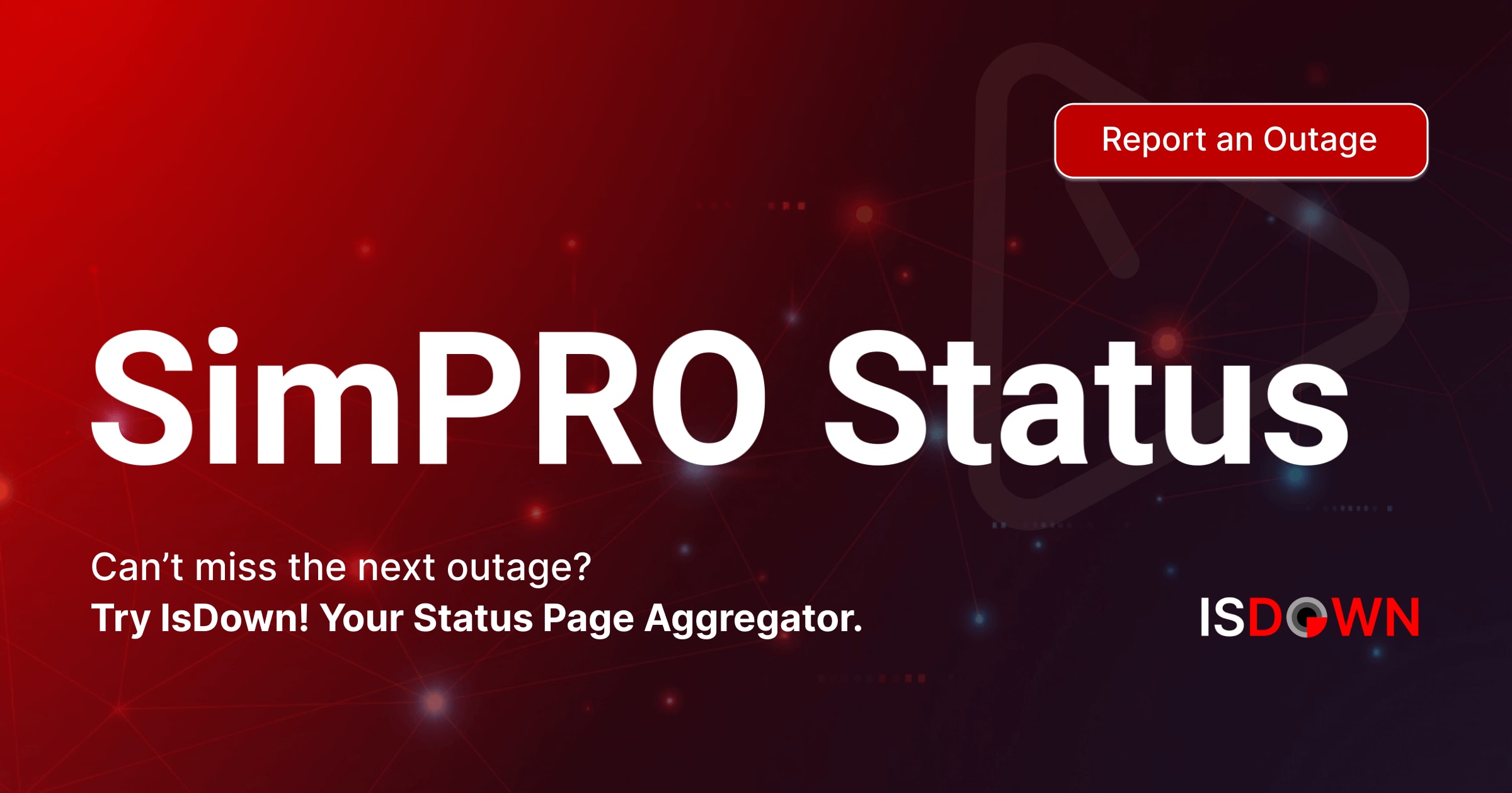 Is SimPRO Down? Check current status and user reports | IsDown