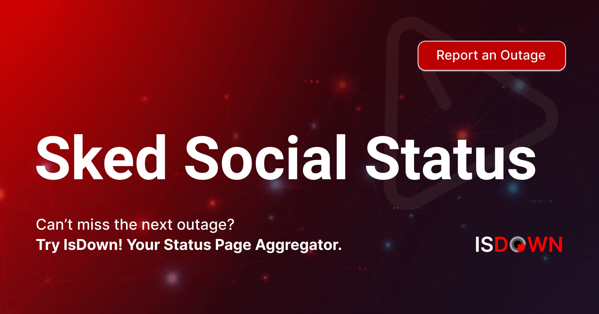 Is Sked Social Down? Check current status and user reports | IsDown