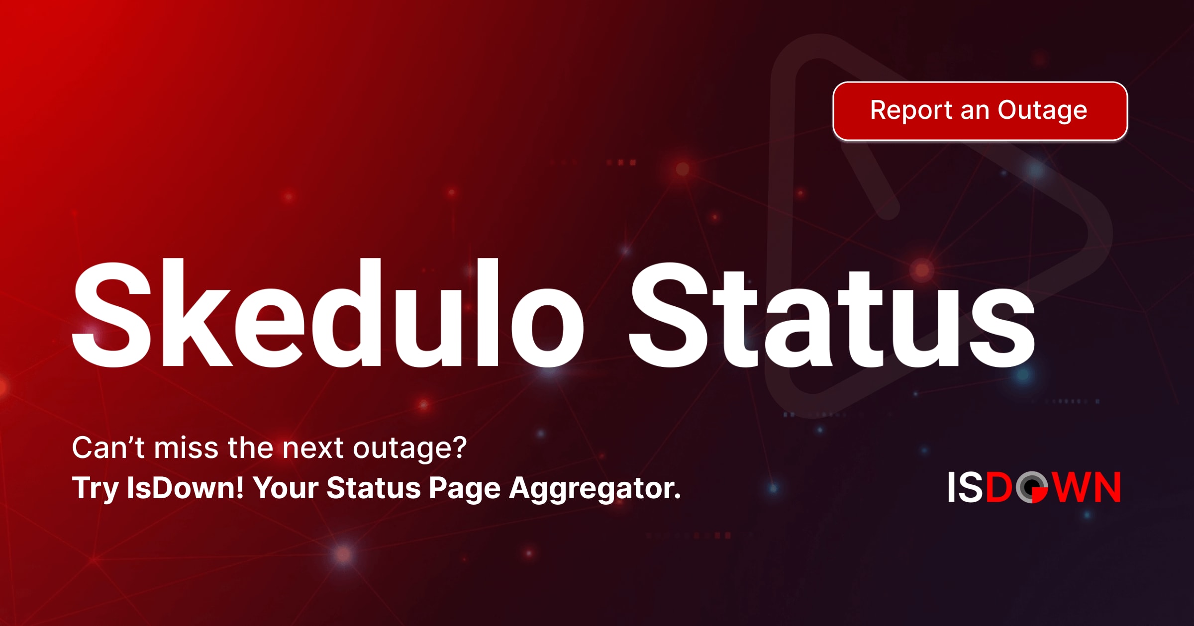 Is Skedulo Down? Check current status and user reports | IsDown