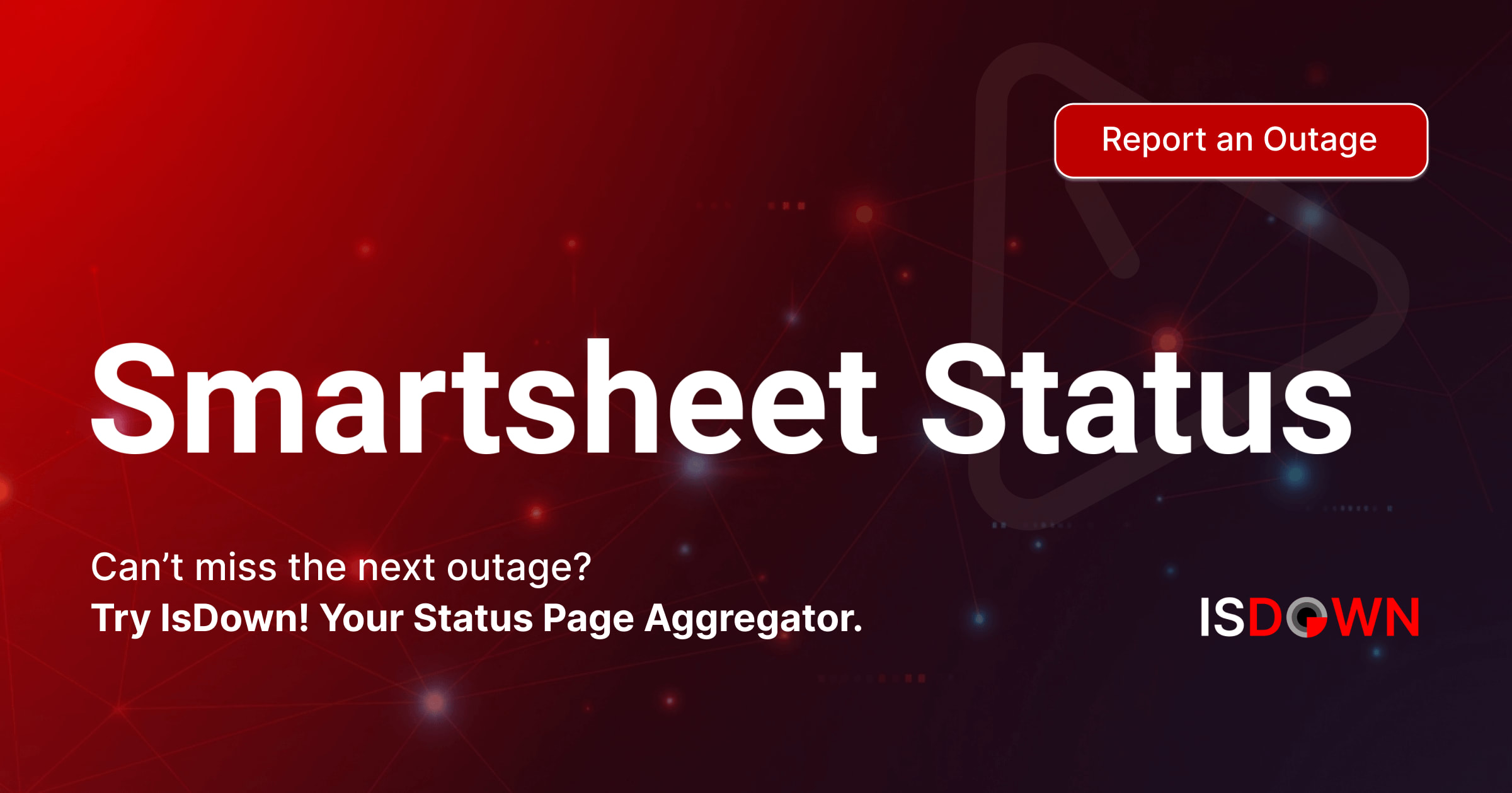 Is Smartsheet Down? Live Status, Outages & Alerts | IsDown