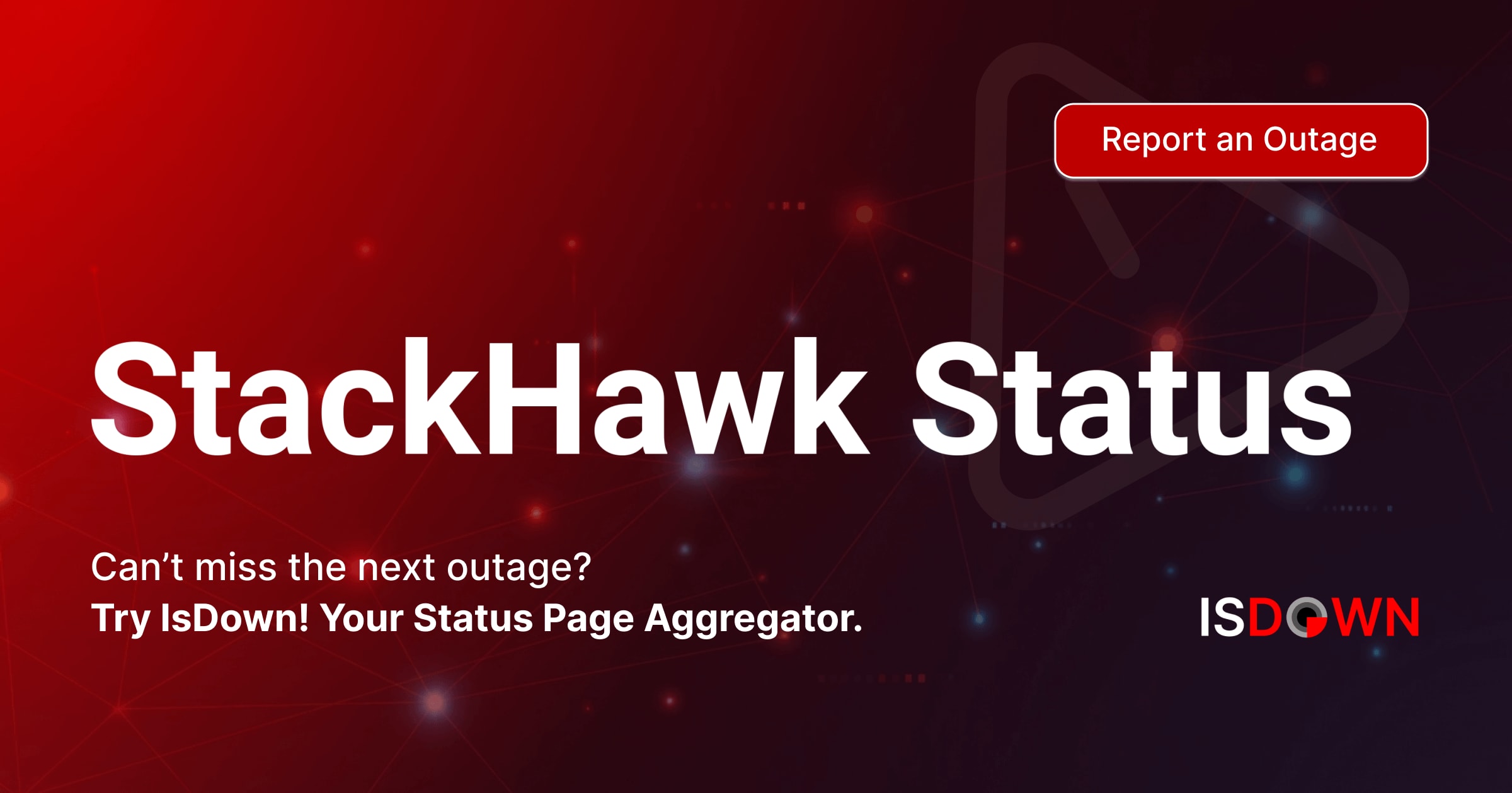 Is StackHawk Down? Check current status and user reports | IsDown
