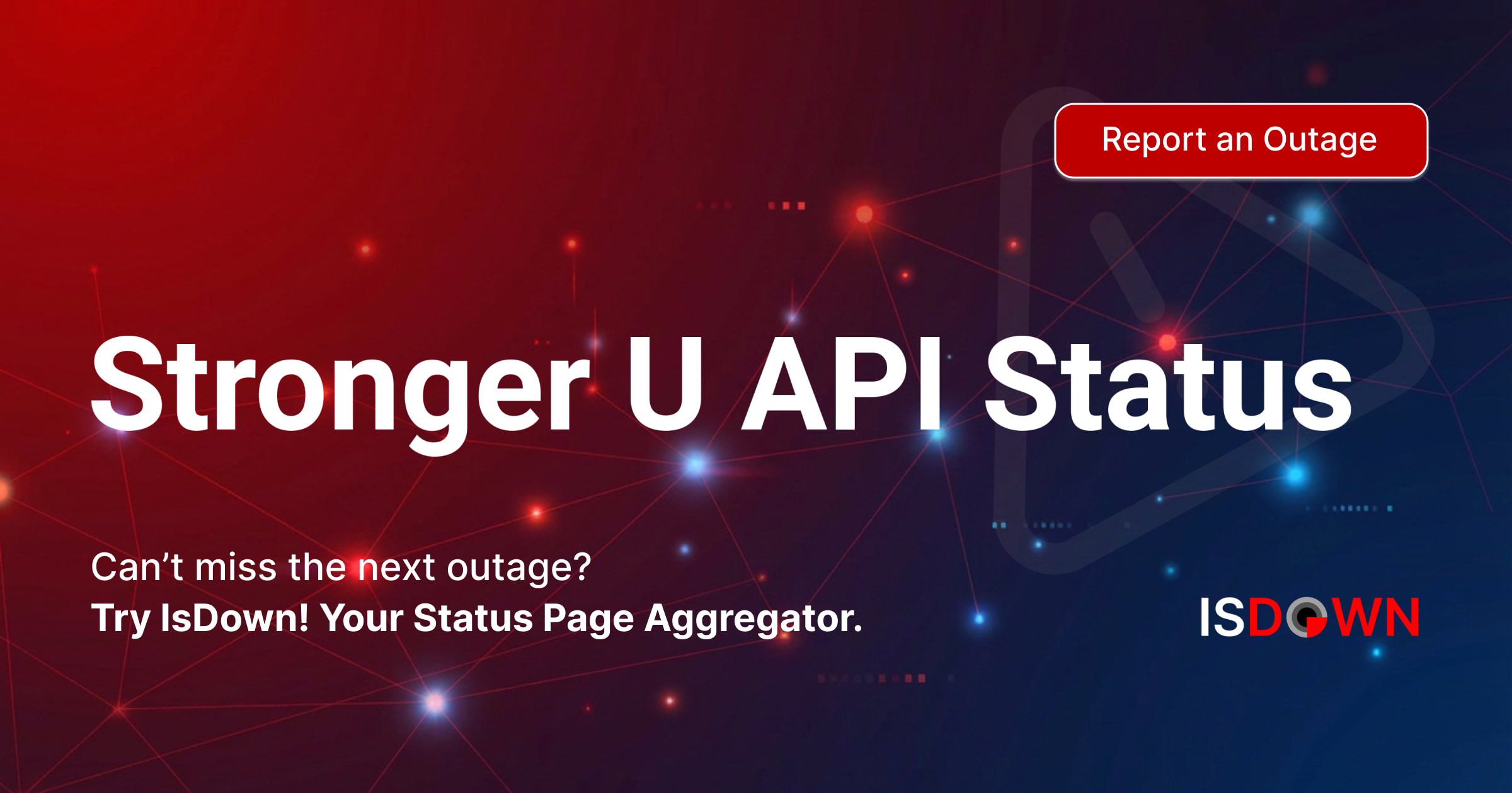 Is Stronger U API Down? Check current status and user reports | IsDown