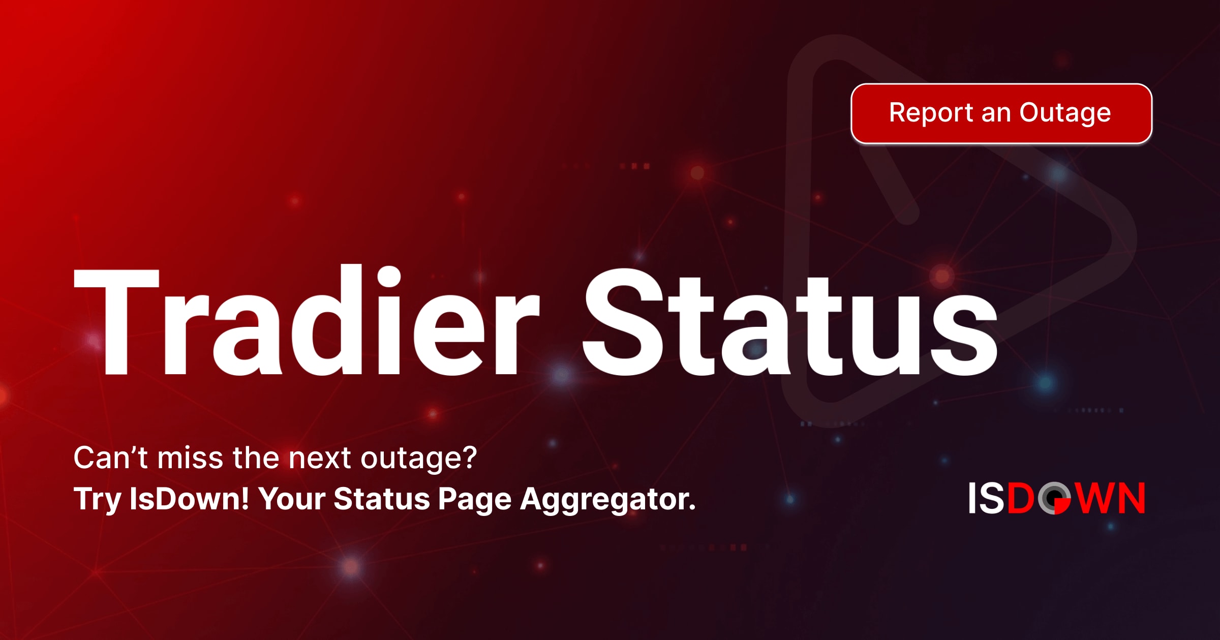 Is Tradier Down? Check current status and user reports | IsDown